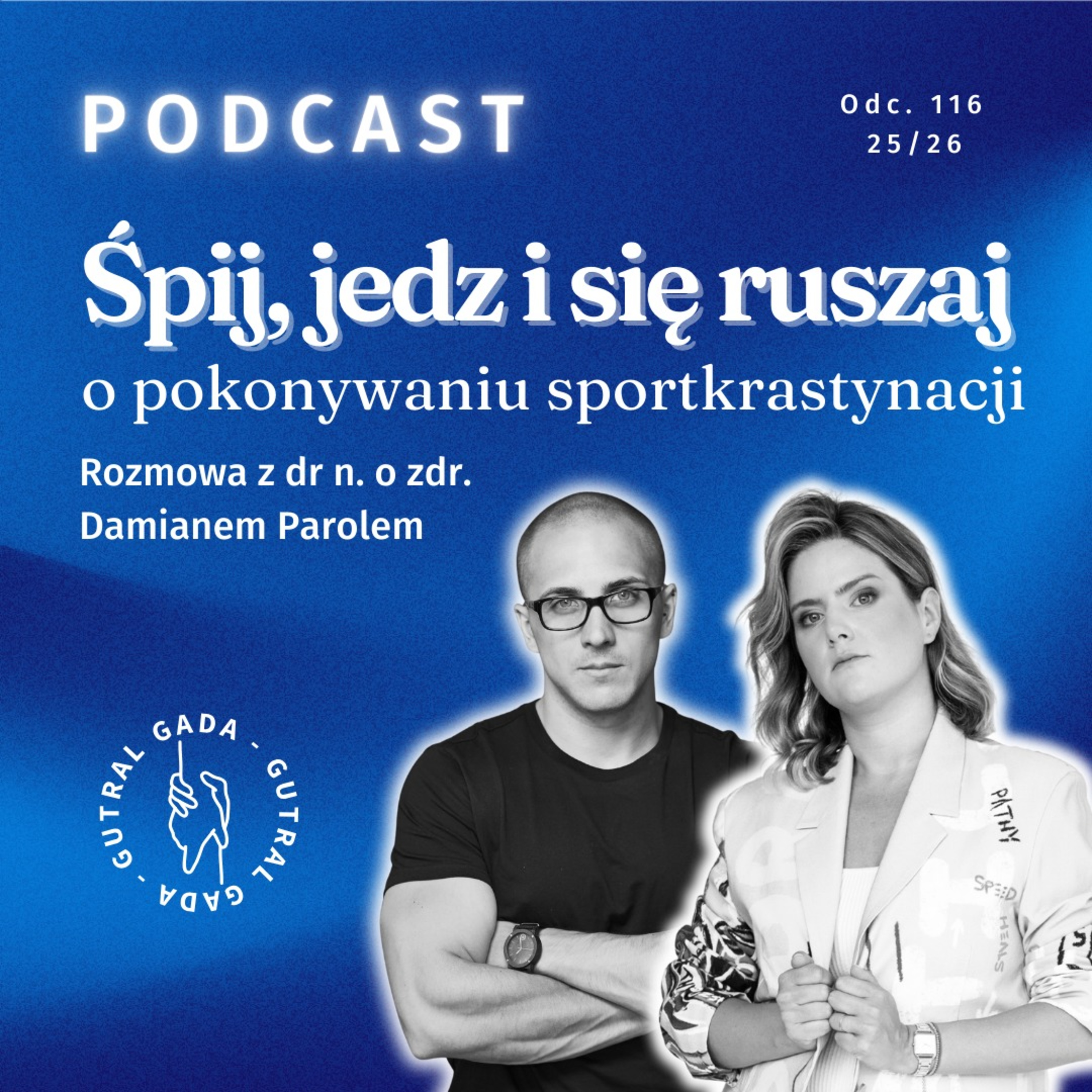 Śpij, jedz i się ruszaj. O pokonywaniu sportkrastynacji. Rozmowa z dr n. o odz. Damianem Parolem