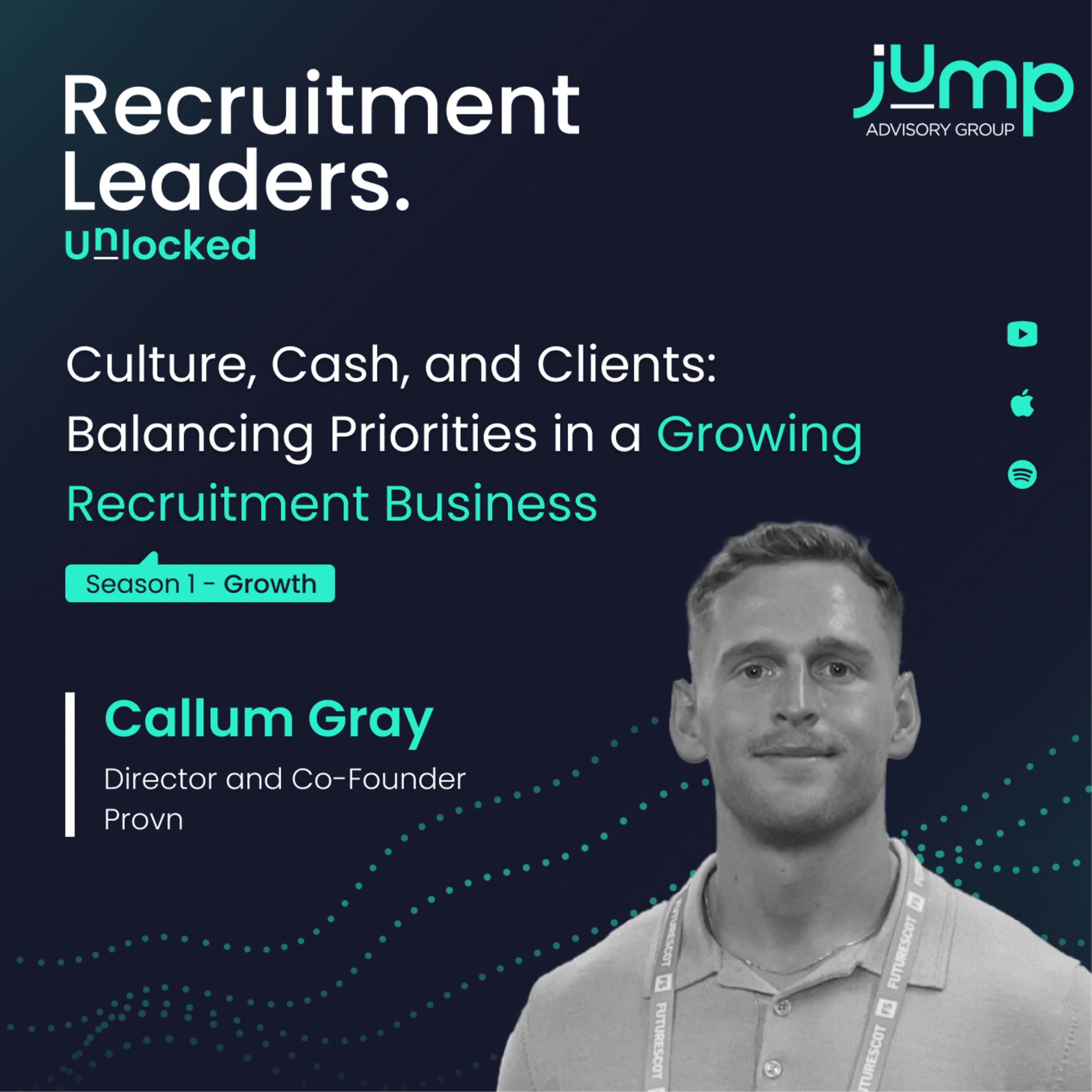 Recruitment Leaders. Unlocked - Jump Advisory Group Podcast