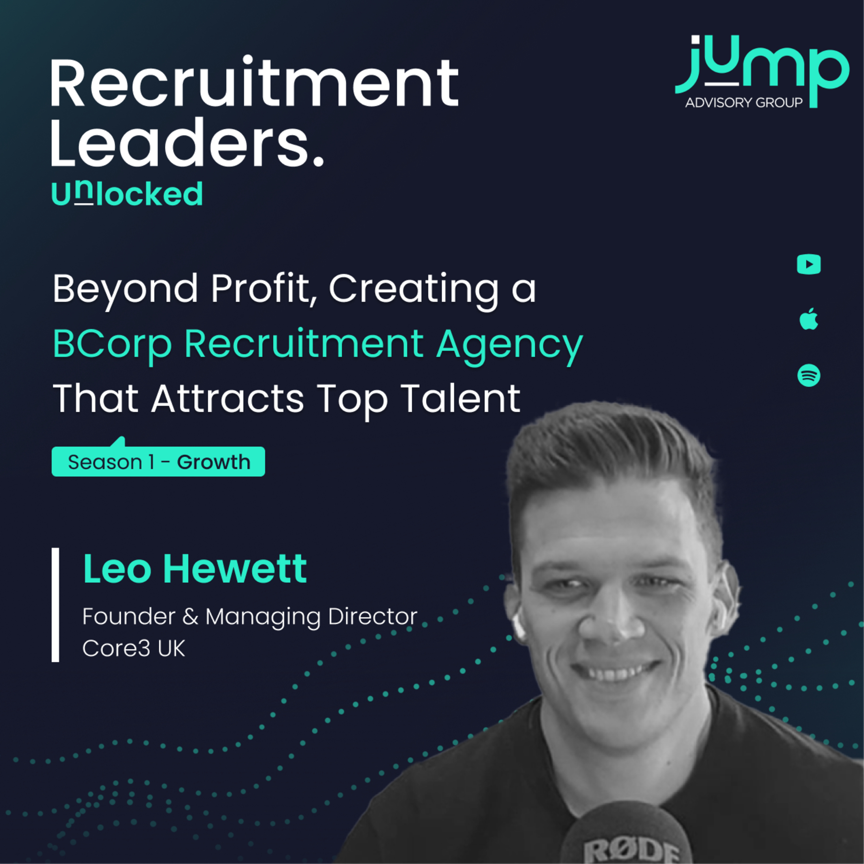 Recruitment Leaders. Unlocked - Jump Advisory Group Podcast
