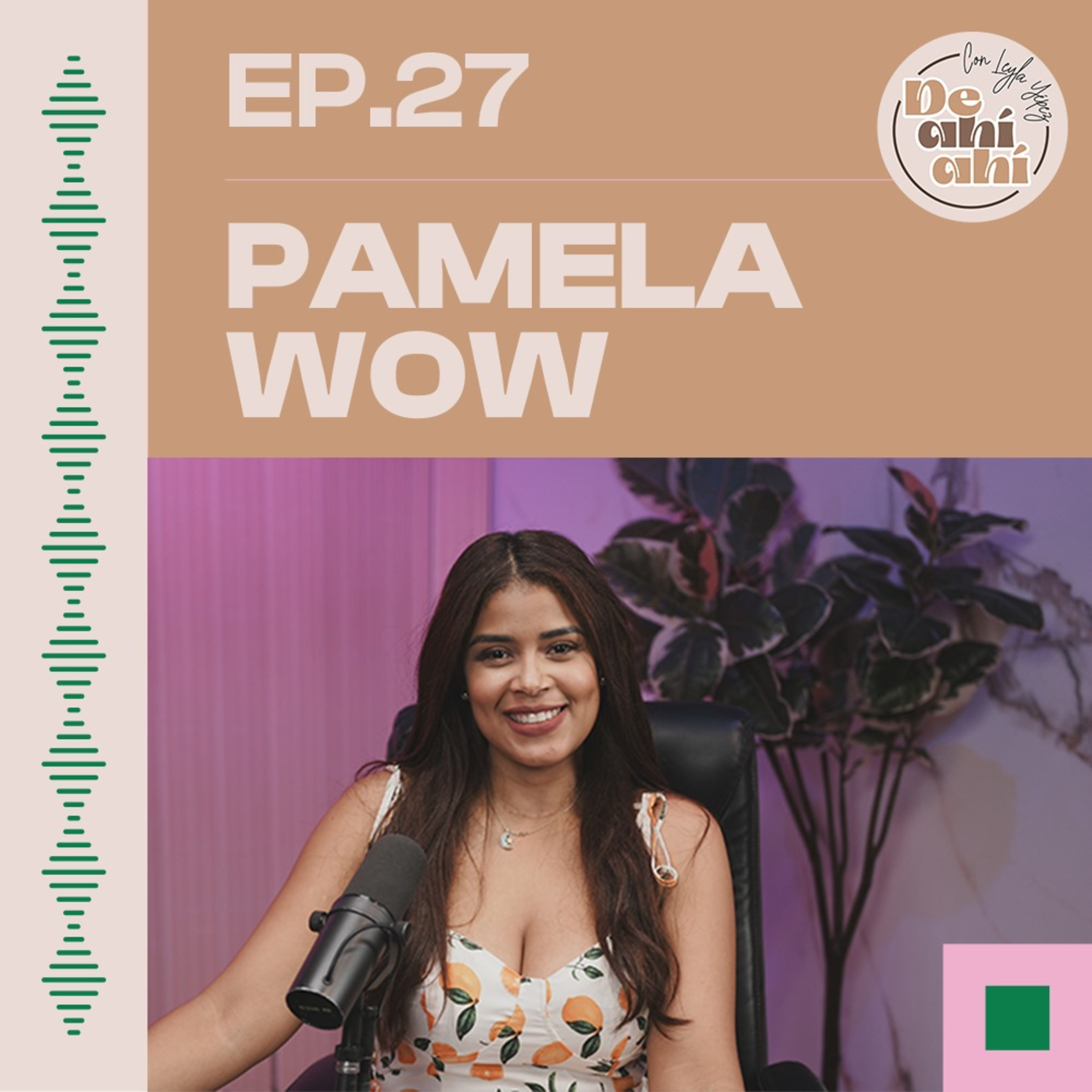 EP.27 – Pamela de León: La maternidad y su evolución en los medios de comunicación.