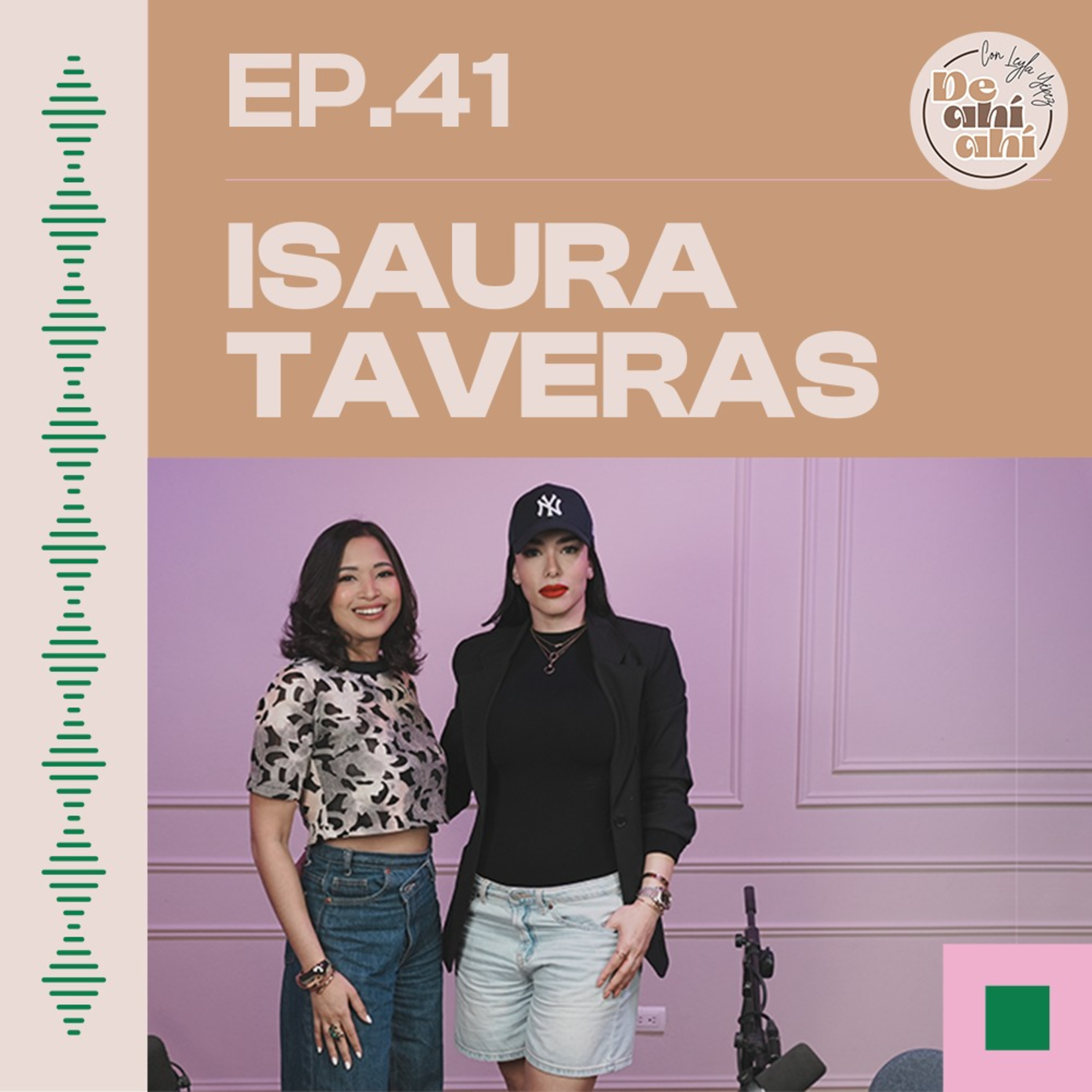 EP.41 – Isaura Taveras: “Tengo cinco embriones y veinte óvulos sola.”