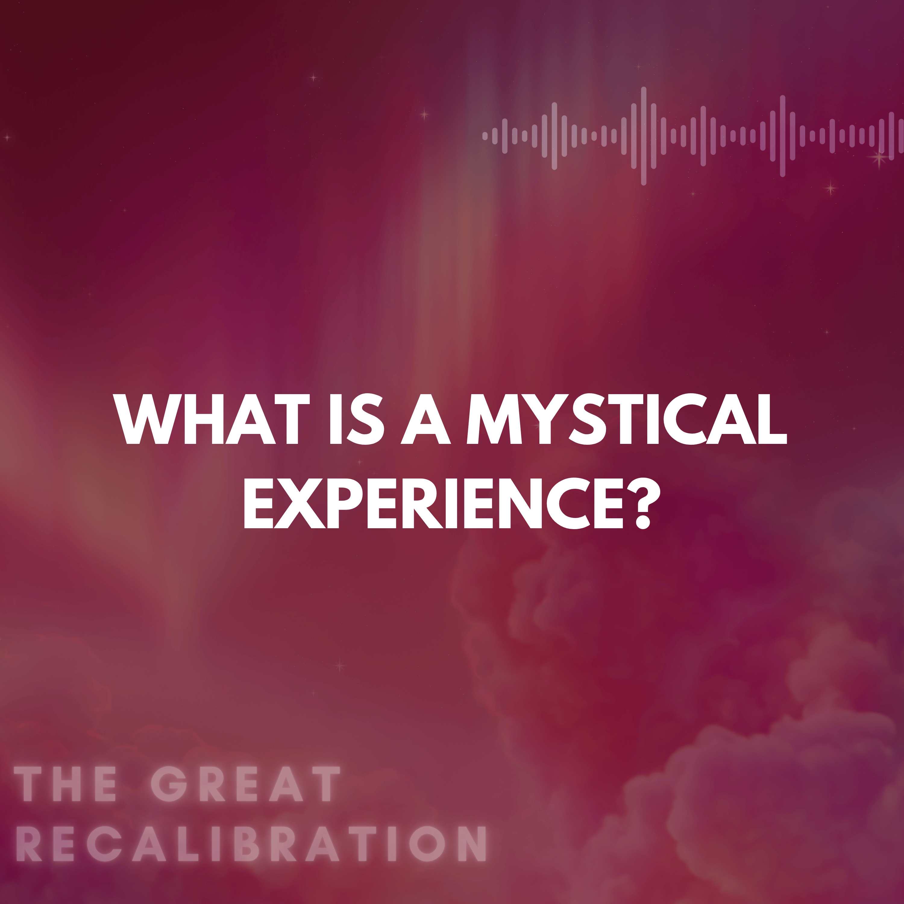 3. What is a mystical experience? episode artwork