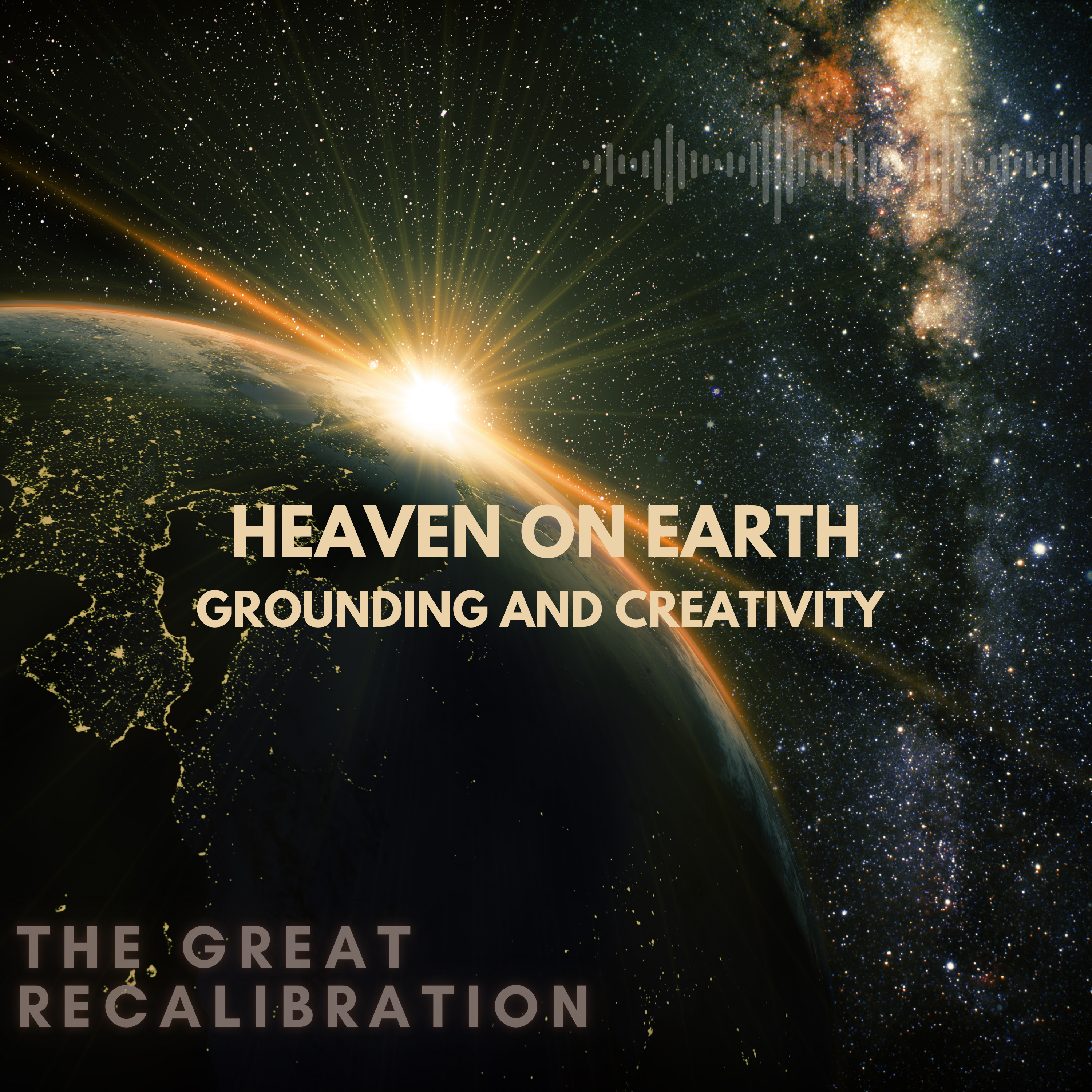 27. Heaven on Earth - Grounding and Creativity episode artwork
