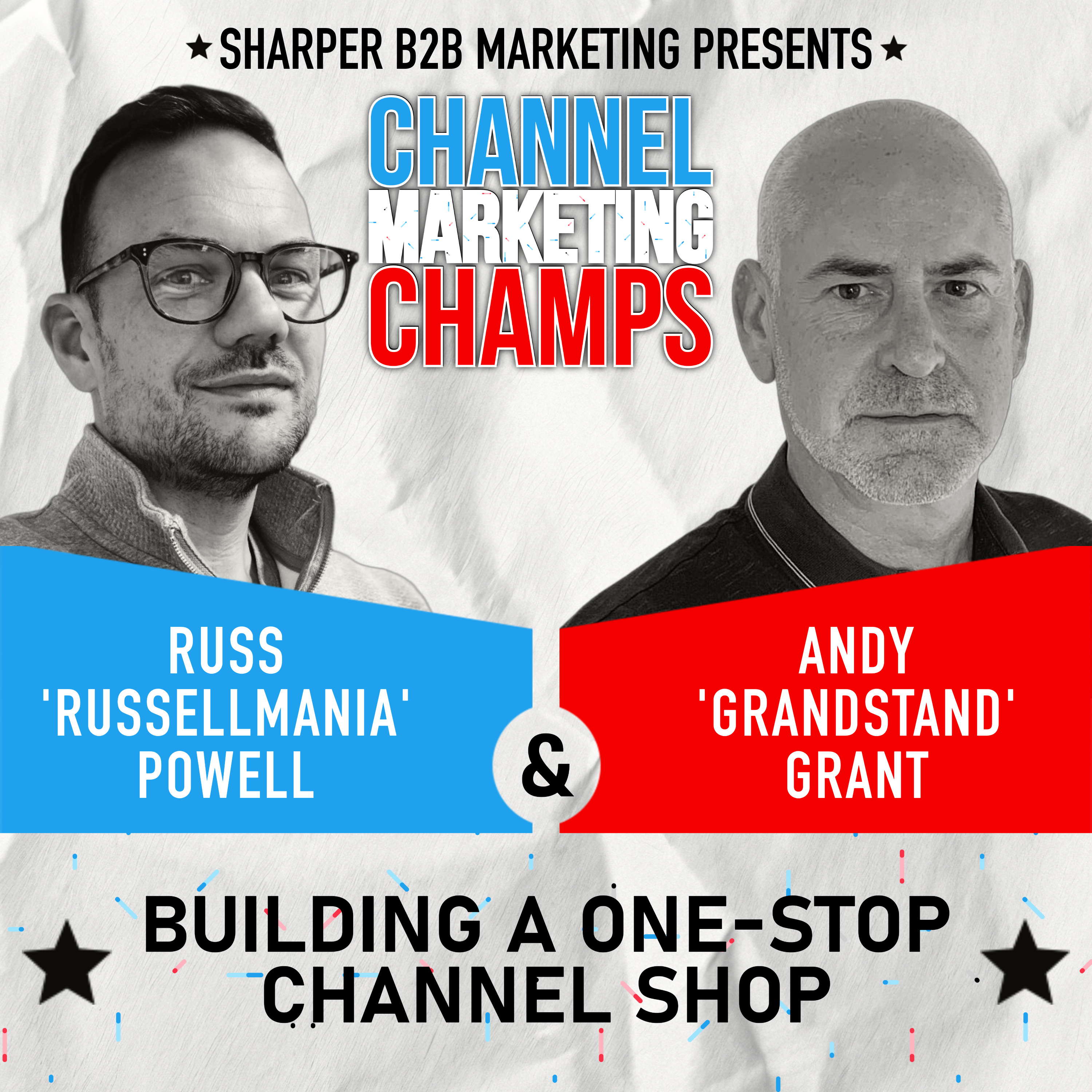 Building A One-Stop Channel Shop (feat. Andy Grant)