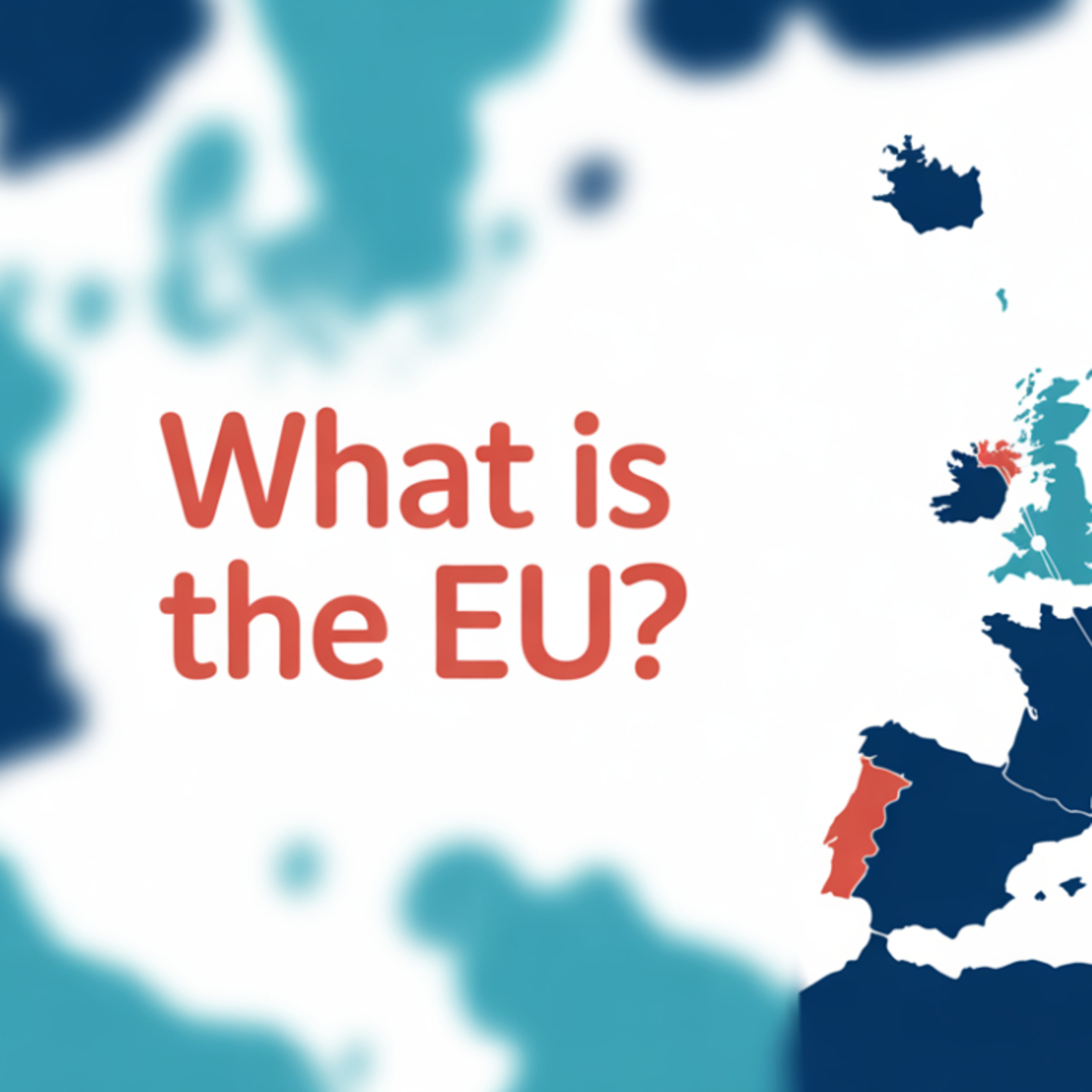 What Is The European Union?