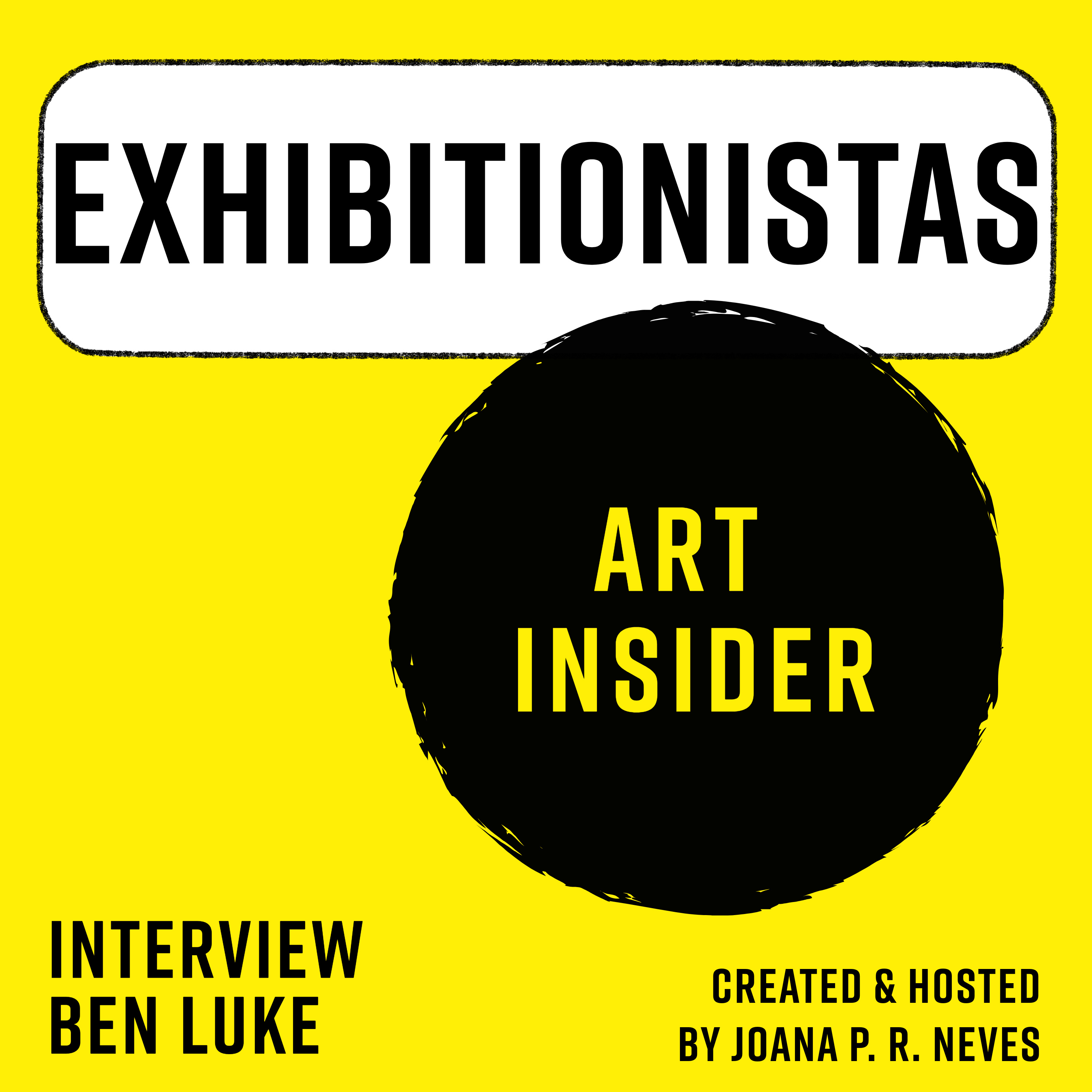 What is Art For? Ben Luke (A Brush With podcast) and his new book: ART INSIDER