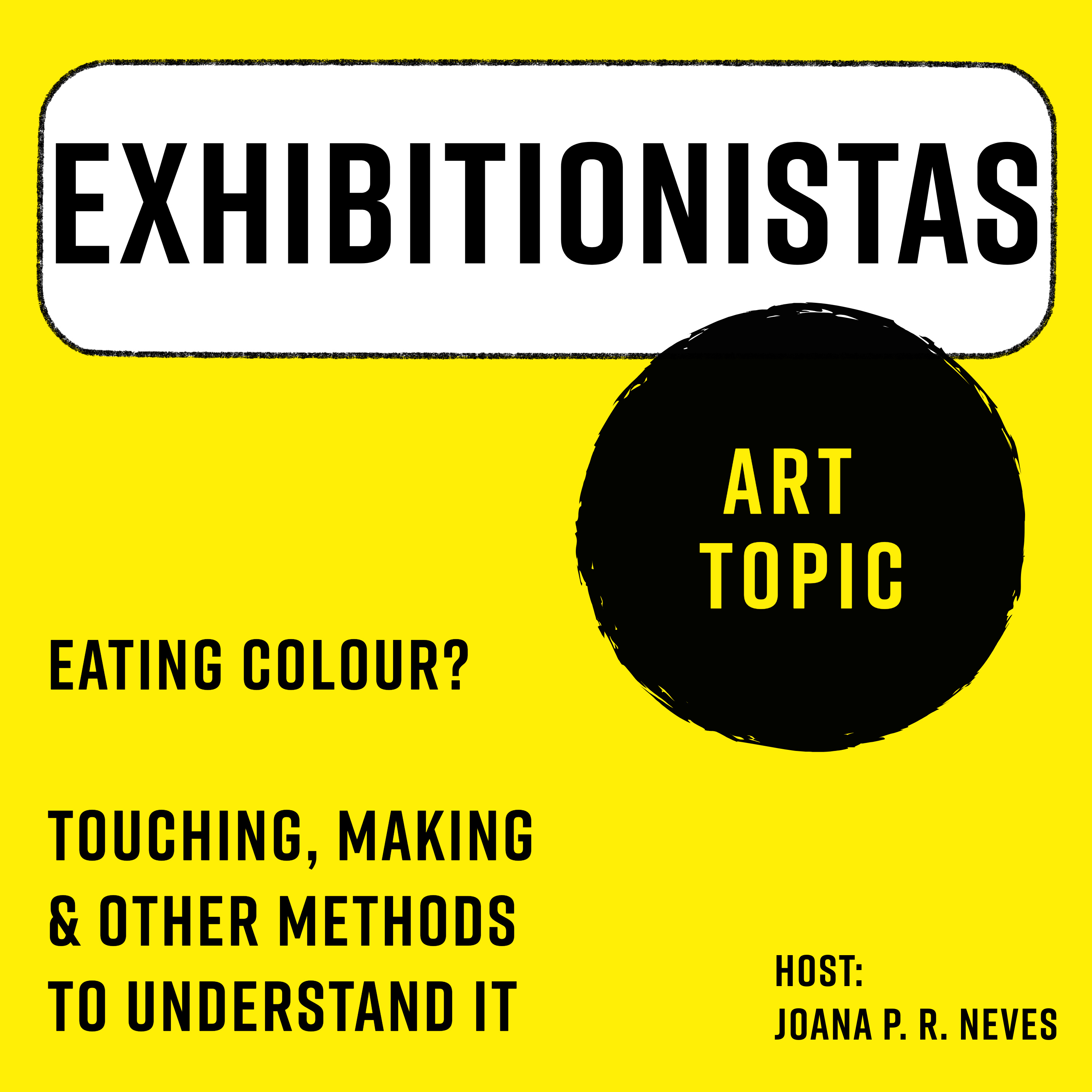 Exhibitionistas │Visual Arts From All Angles