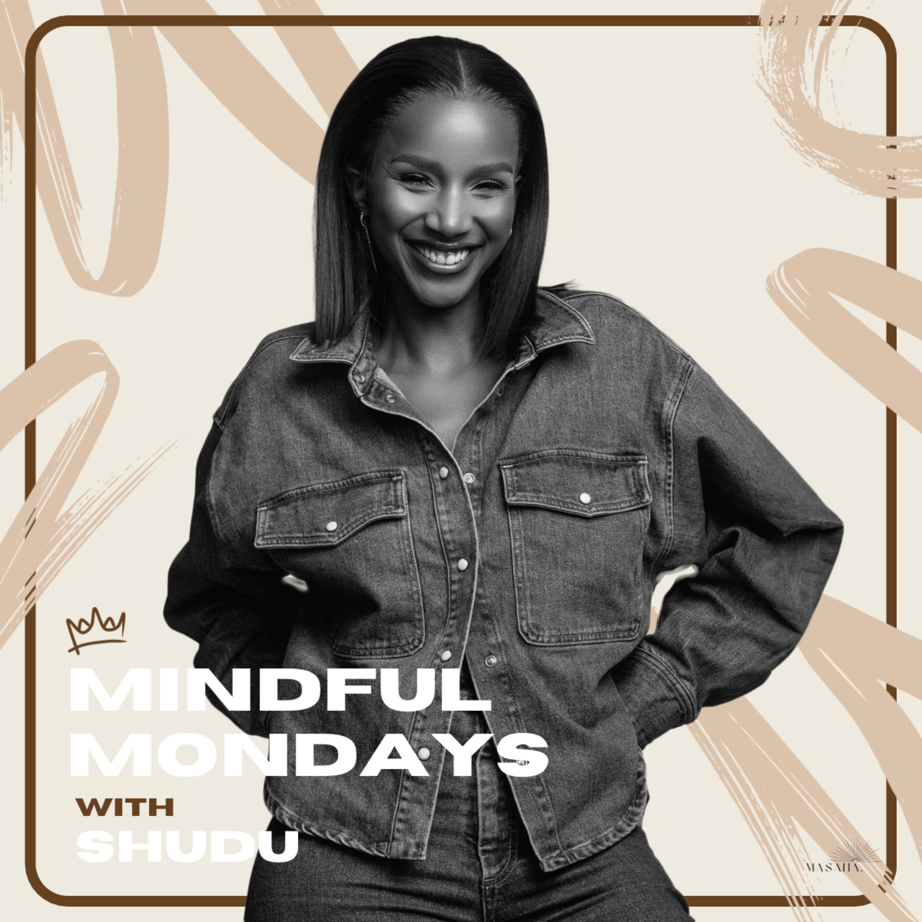 Mindful Mondays with Shudu