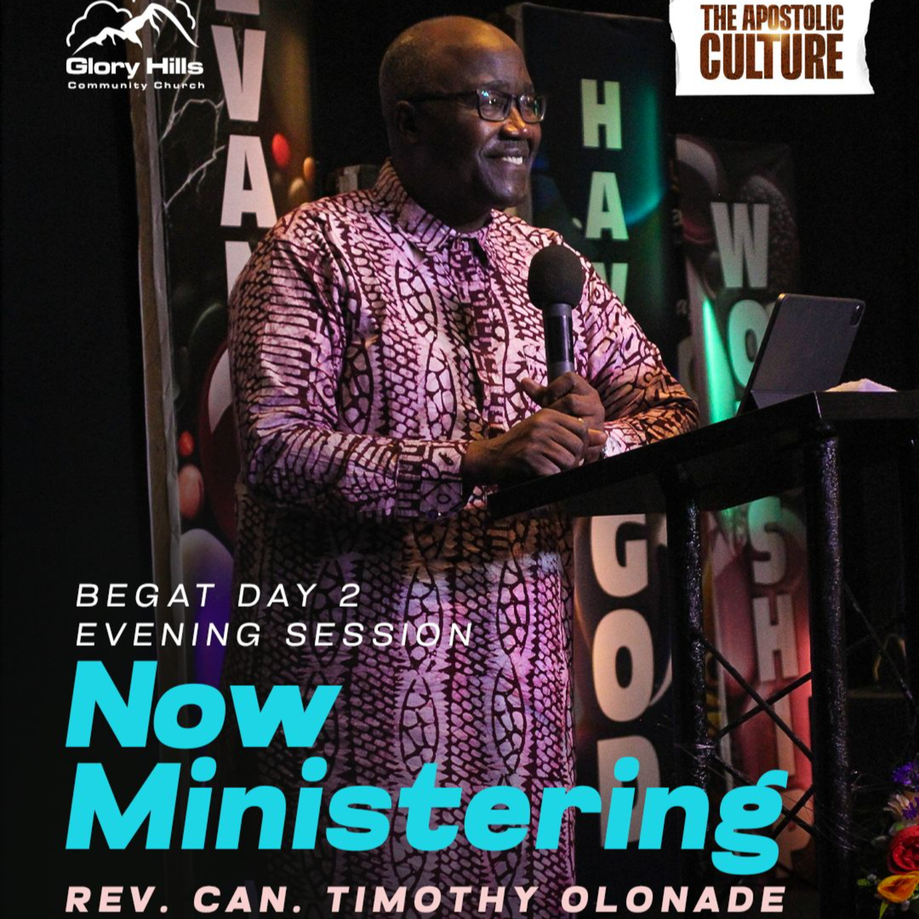 BEGAT 2024: THE APOSTOLIC CULTURE - REV. CAN TIMOTHY OLONADE (DAY 2 EVENING) episode artwork