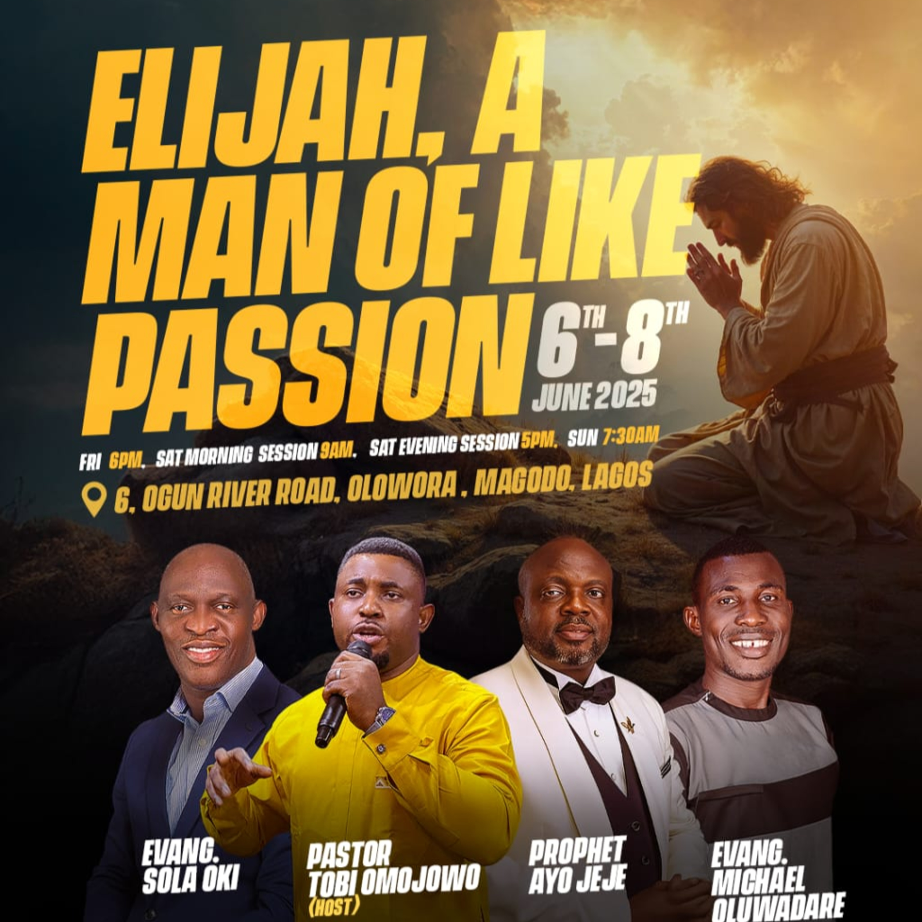 Lagos Prayer Conference 2025: Elijah, a Man of like Passion - Evangelist Michael Oluwadare (Day 2 Evening) episode artwork