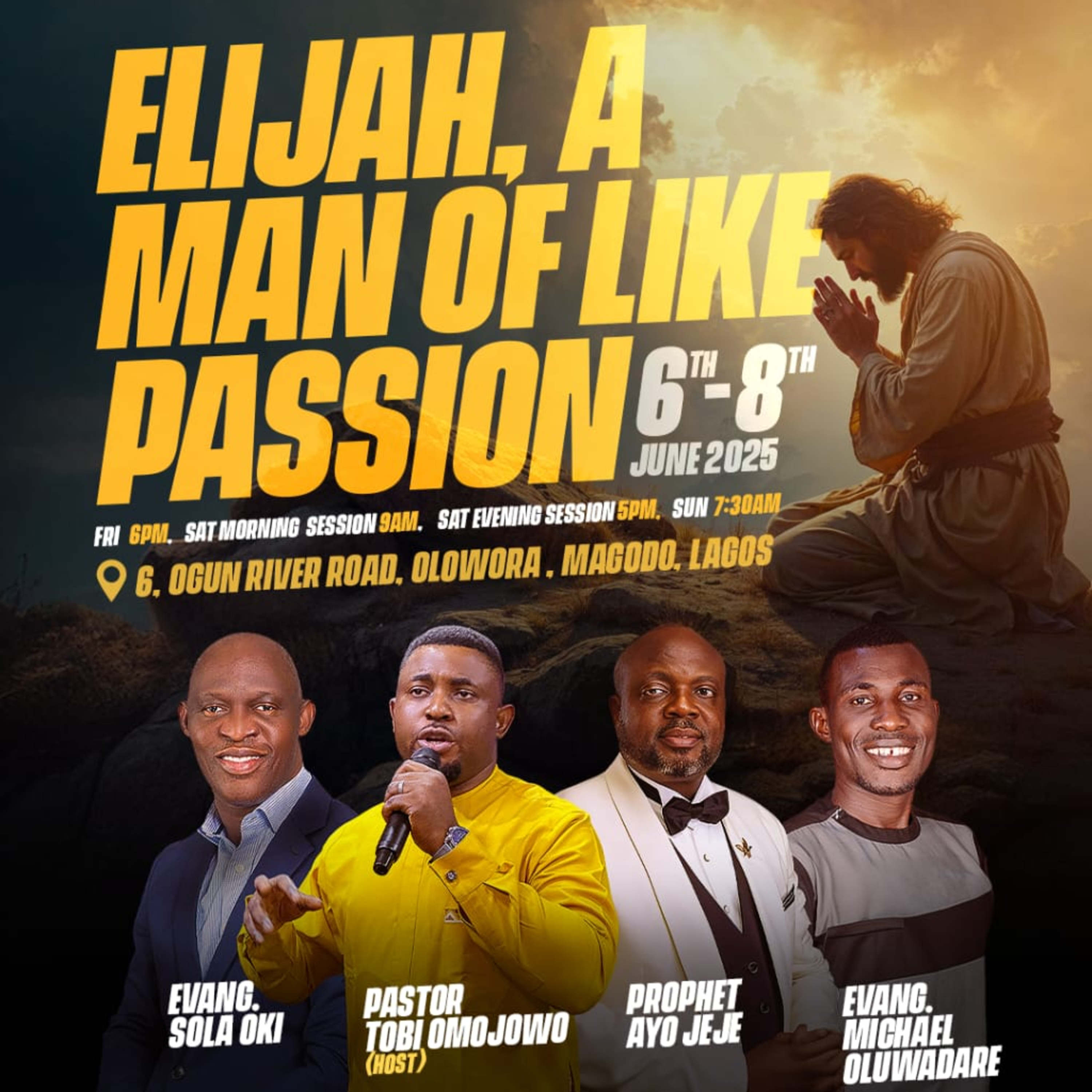 Lagos Prayer Conference 2025: Elijah, a Man of like Passion - Evangelist Shola Oki (Day 2 Morning) episode artwork