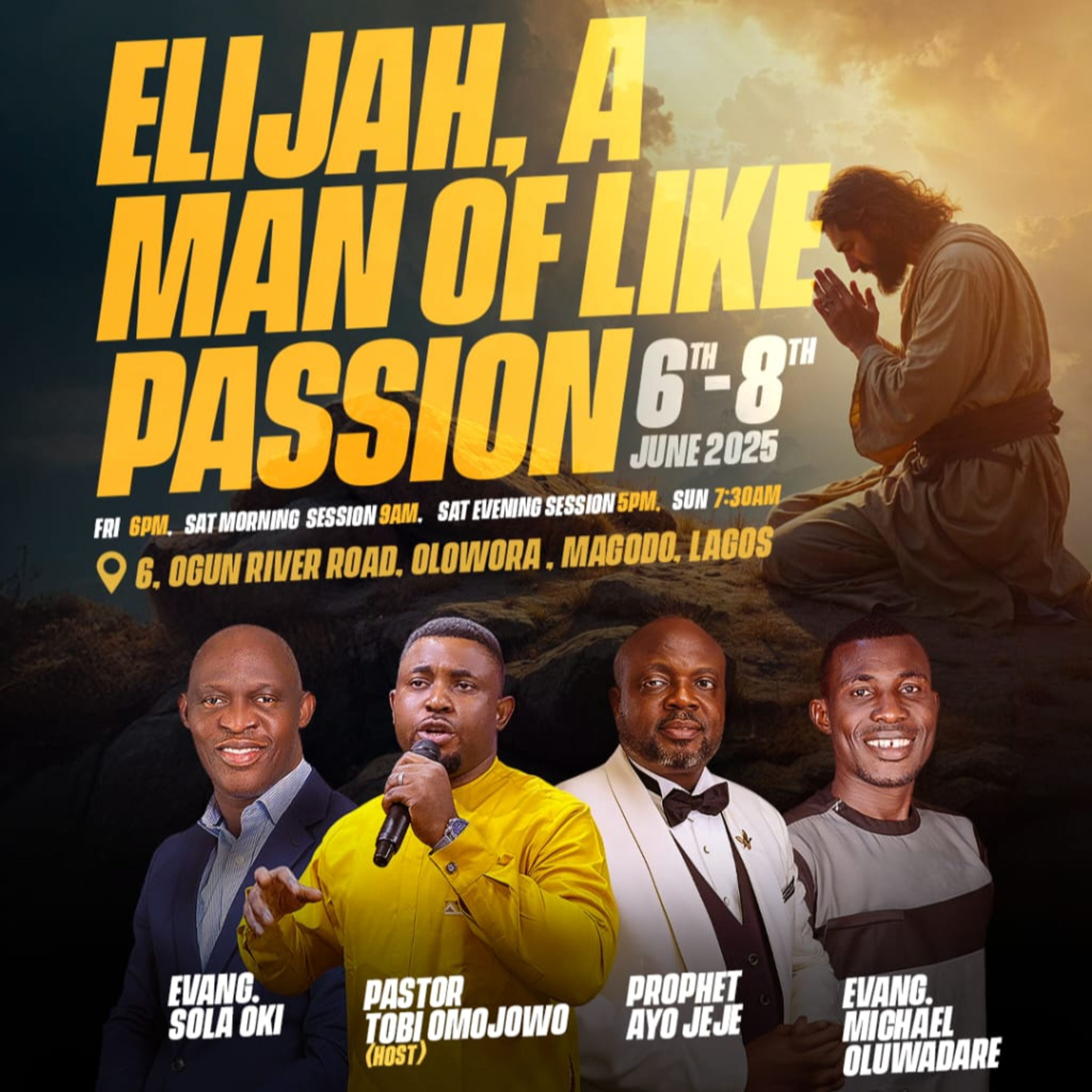 Lagos Prayer Conference 2025: Elijah, a Man of like Passion - Evangelist Shola Oki (Day 3) episode artwork