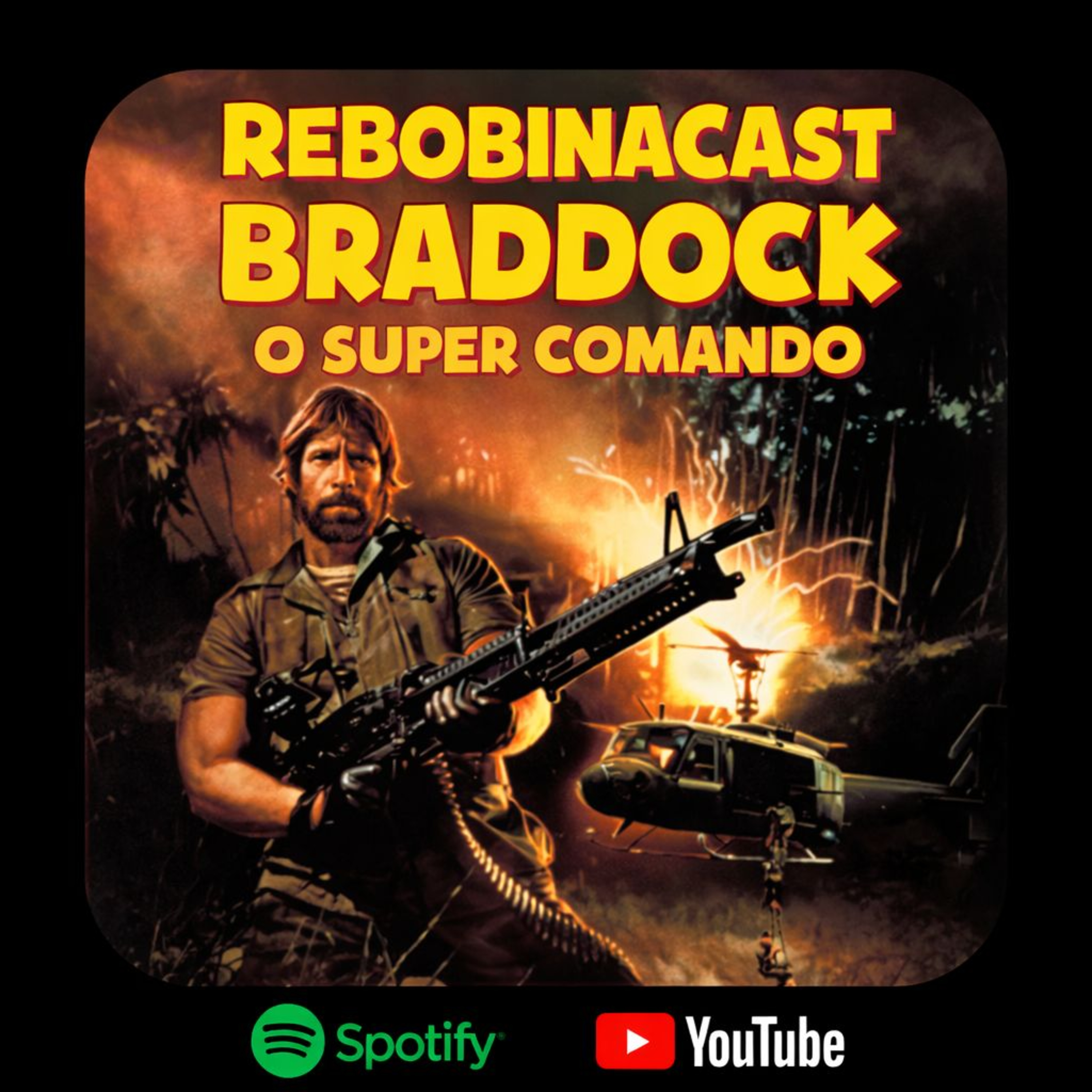 Rebobinacast 34 – BRADDOCK O SUPER COMANDO episode artwork