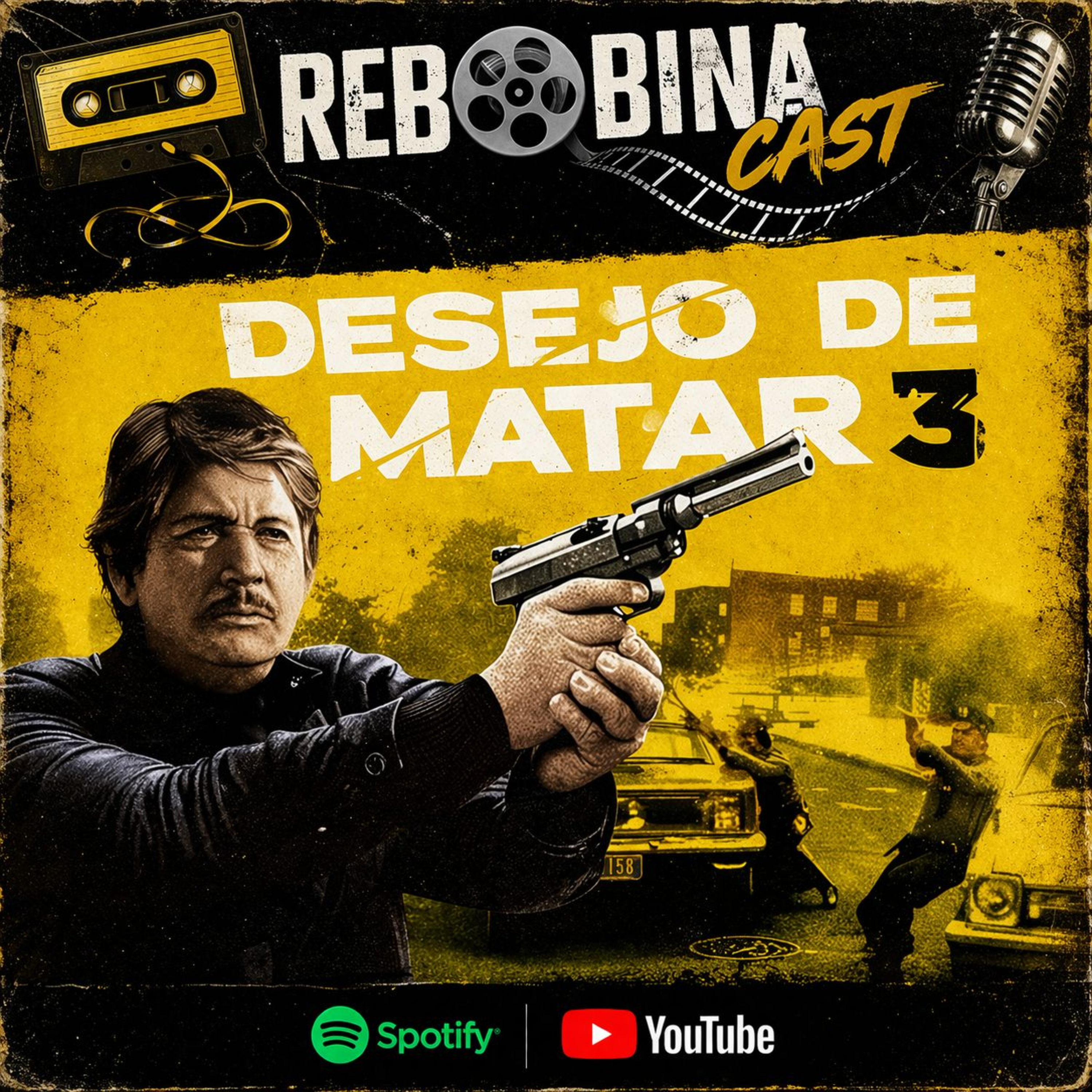 RebobinaCast - 35 Desejo de Matar 3 episode artwork