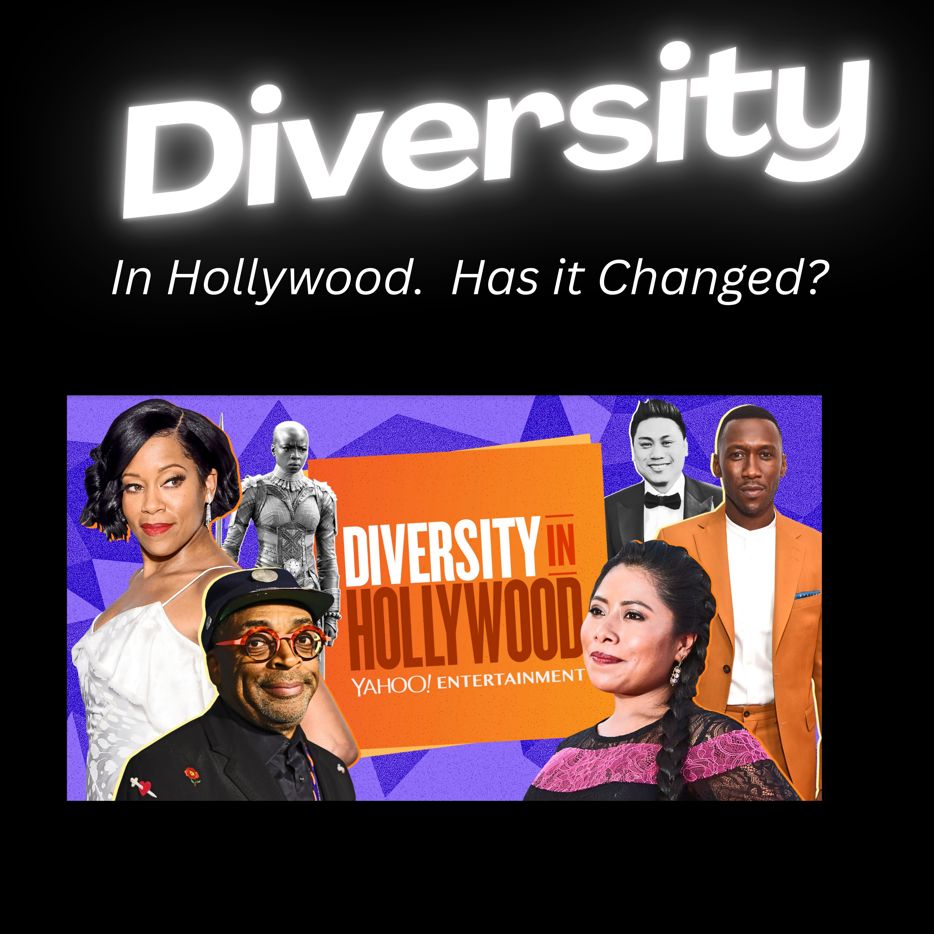 Hollywood Unveiled: Diversity Through the Ages