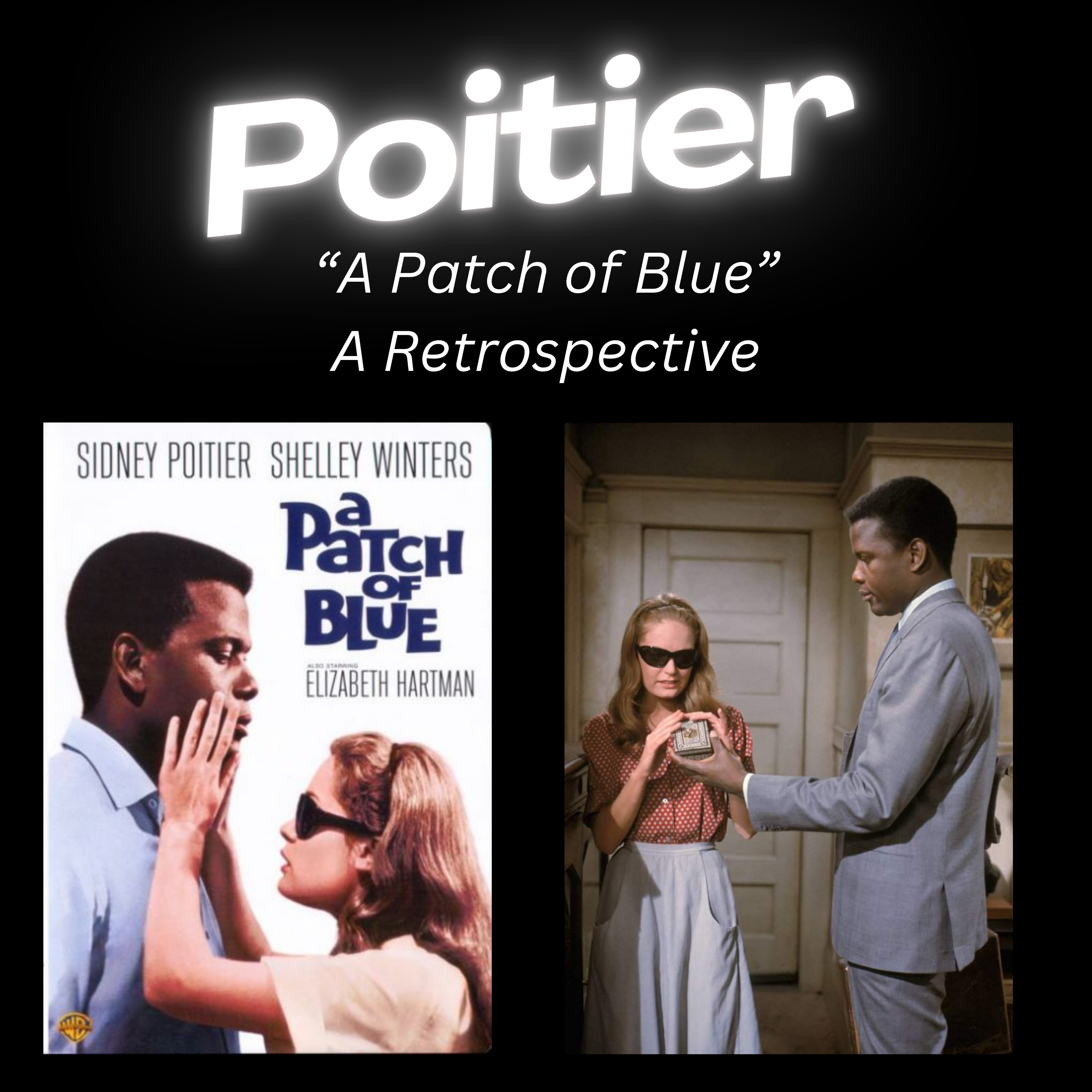 A Patch of Blue (1965) - Movie Commentary