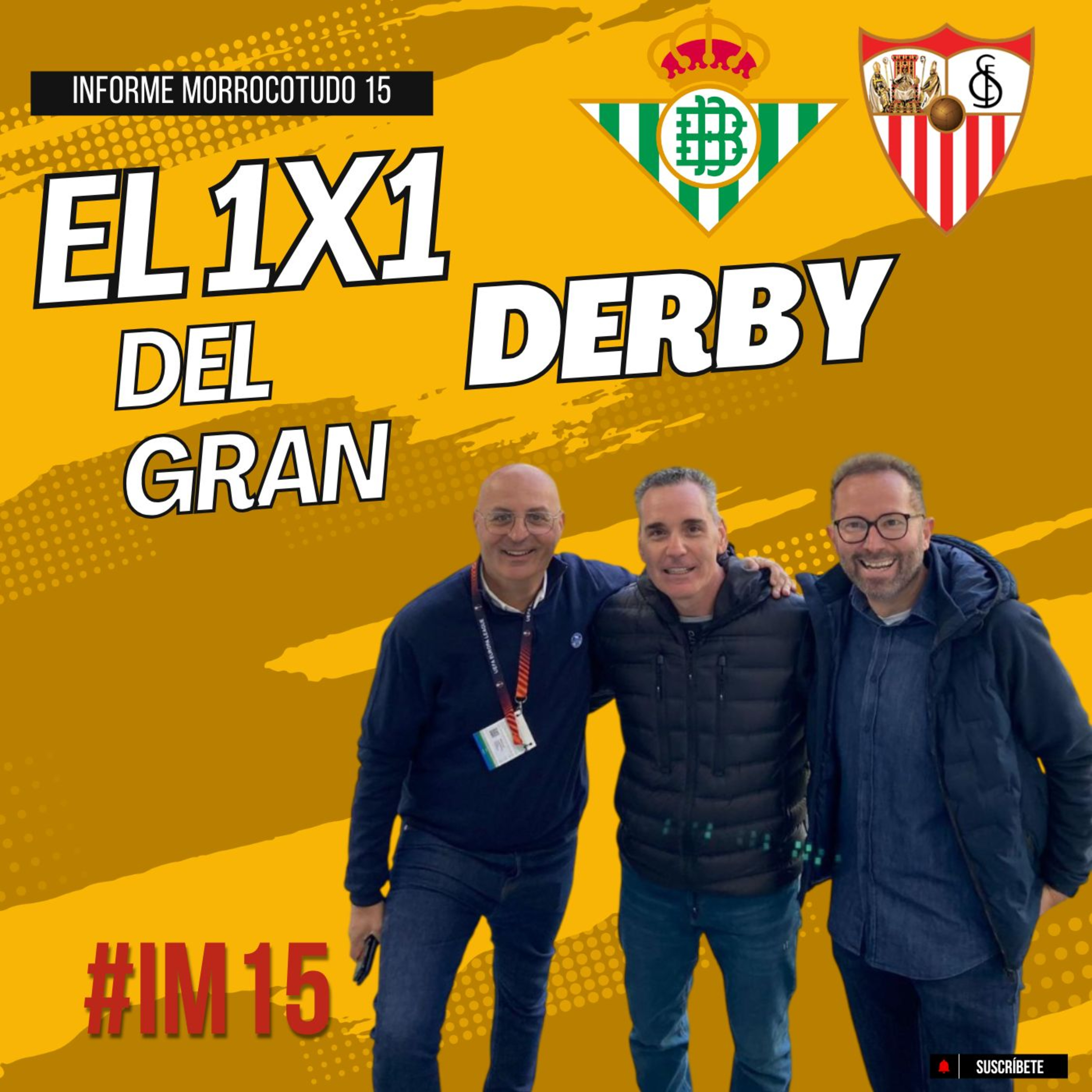 #IM15 I El Gran Derbi al desnudo: Análisis individual, táctico y emocional del derbi. episode artwork