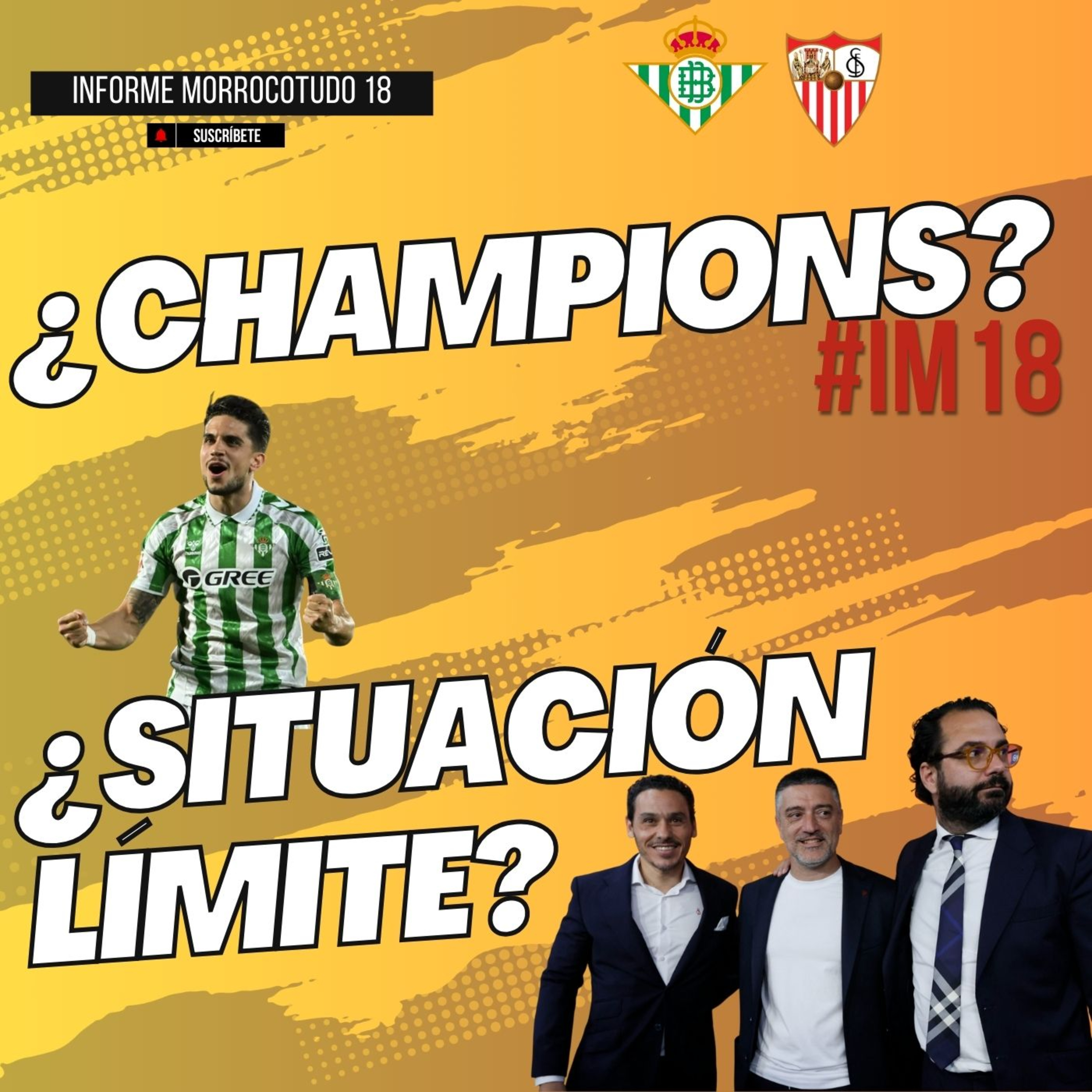 #IM18 I El Betis sueña con la Champions mientras el Sevilla toca fondo. episode artwork