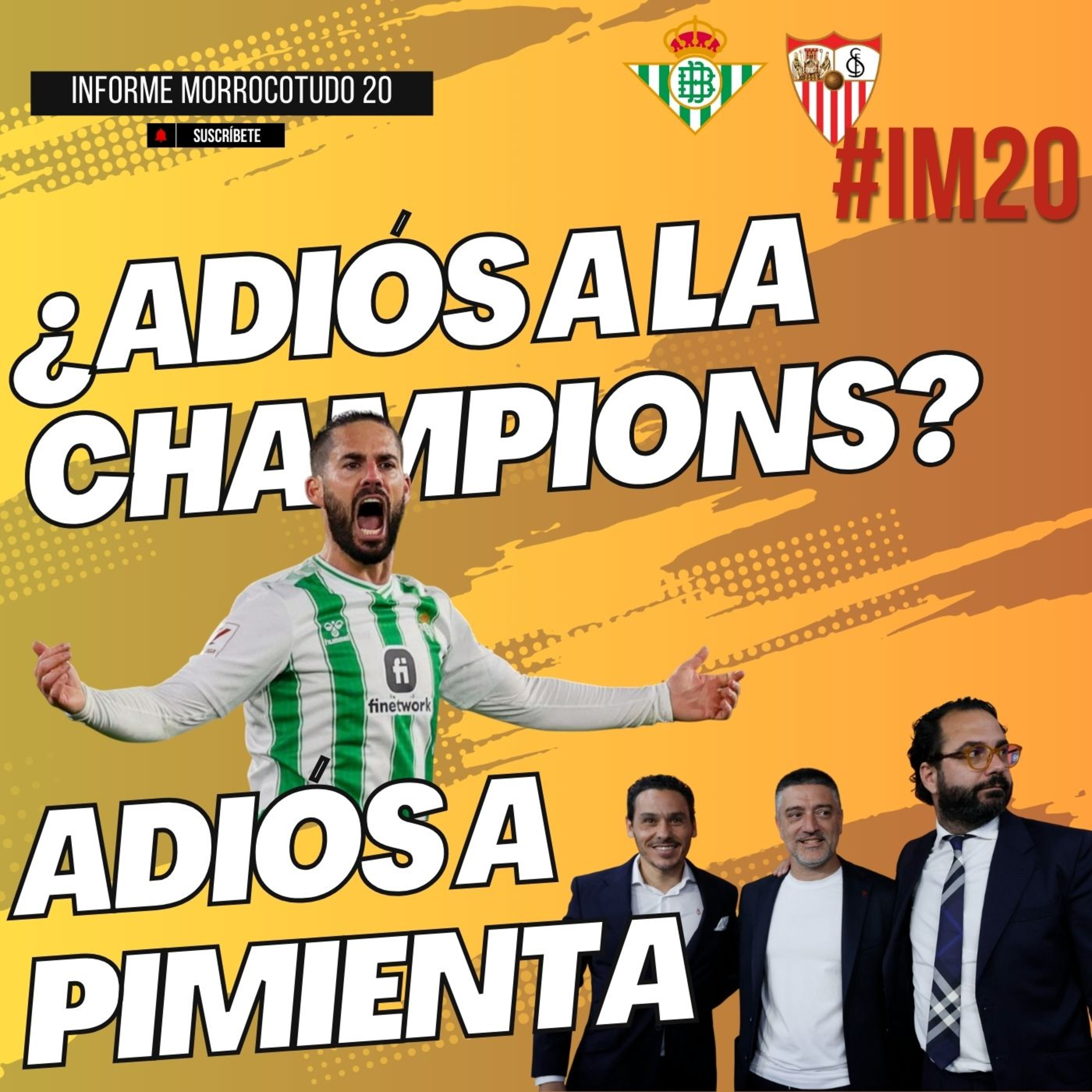 #IM20 I Jornada negra. El #Sevilla destituye a Pimienta y el #Betis se complica la #Champions. episode artwork