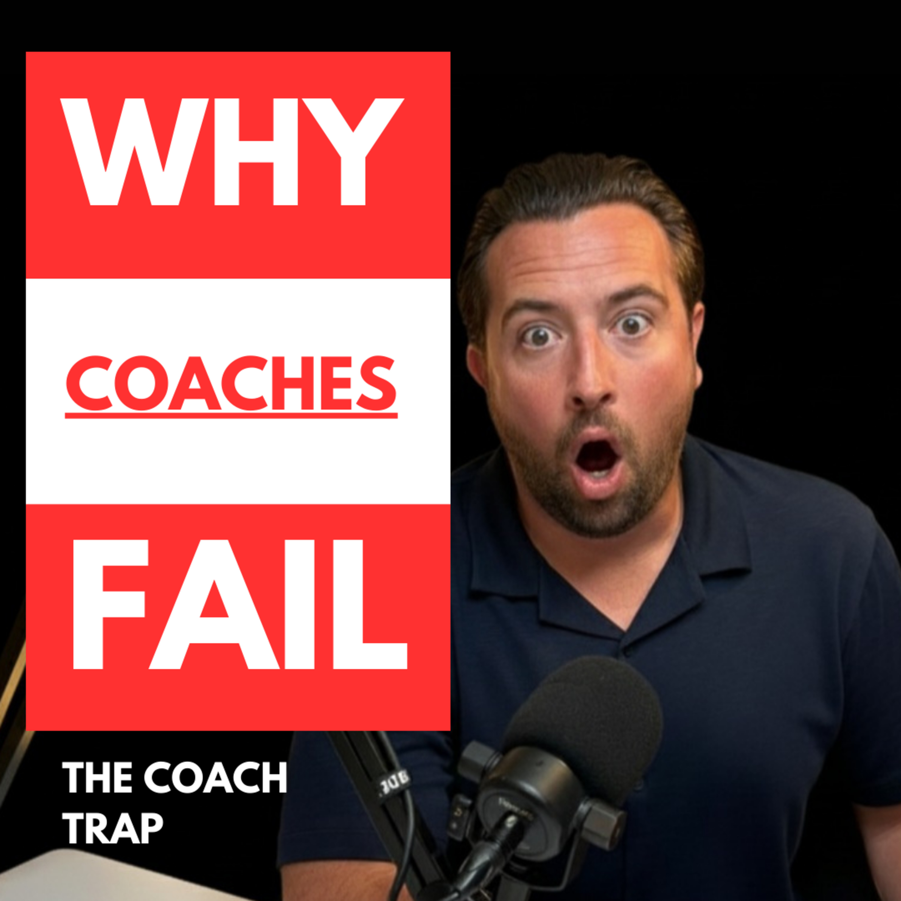 Why Coaches Fail episode artwork