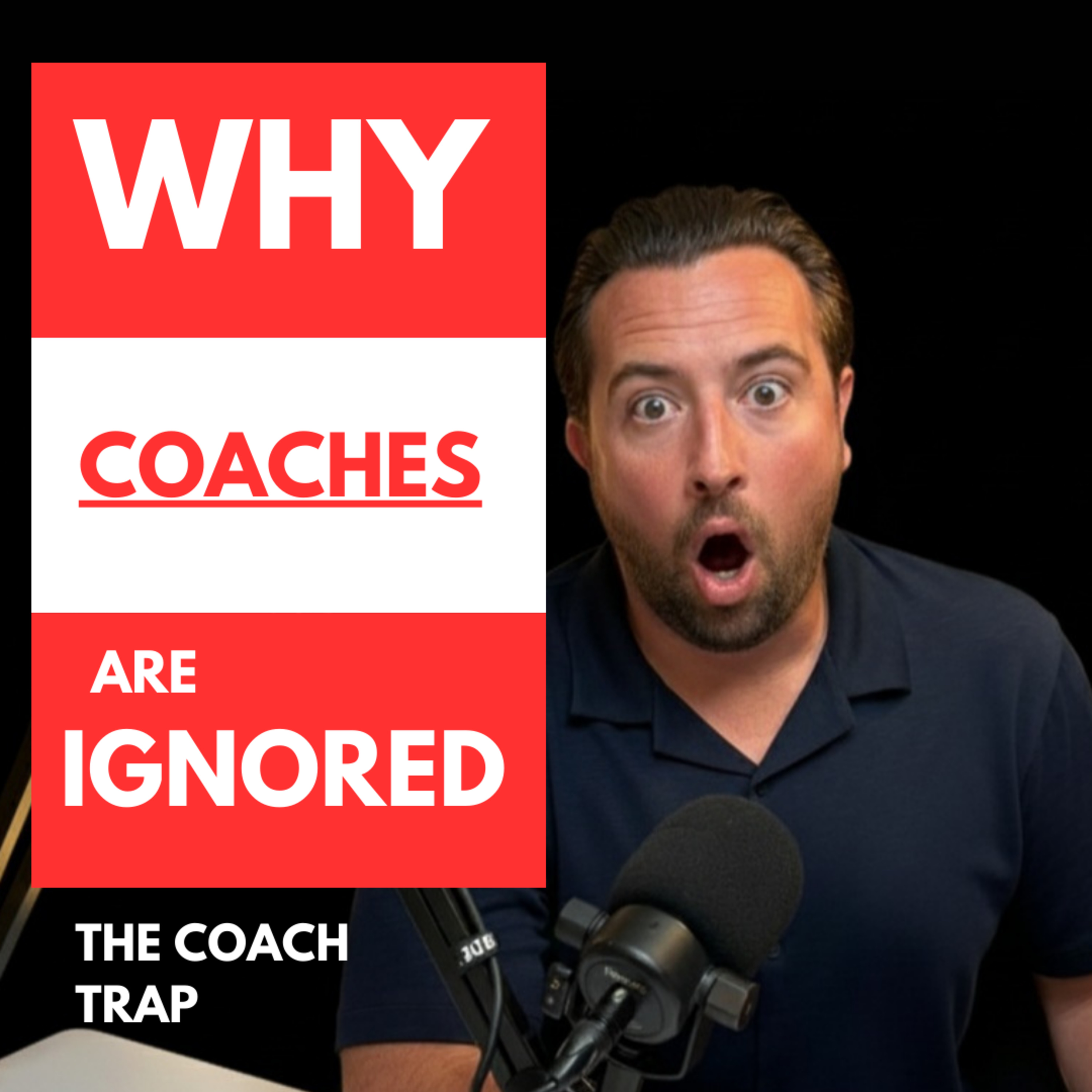 Why Coaches Get Ignored episode artwork