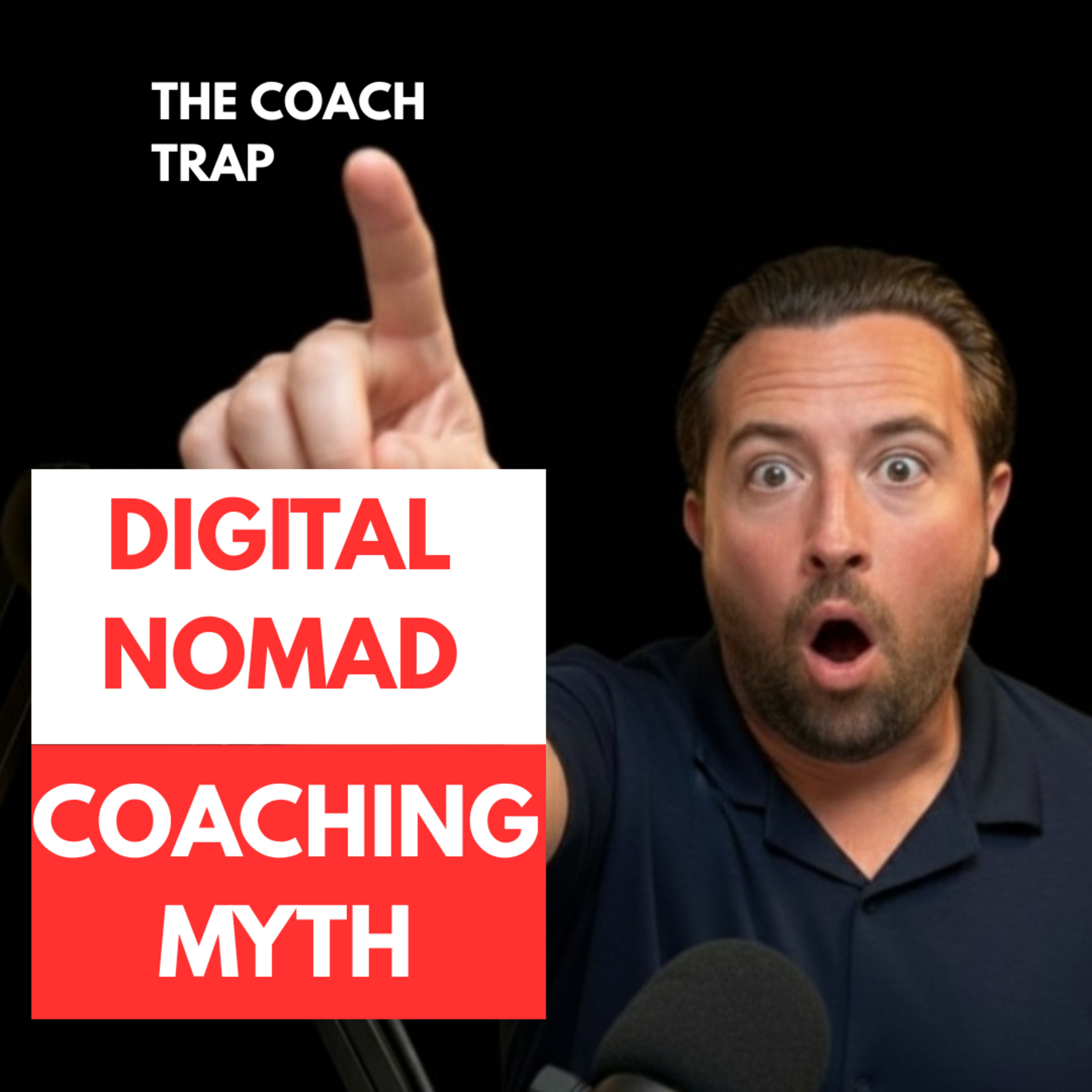 Digital Nomad Coaching Myth episode artwork