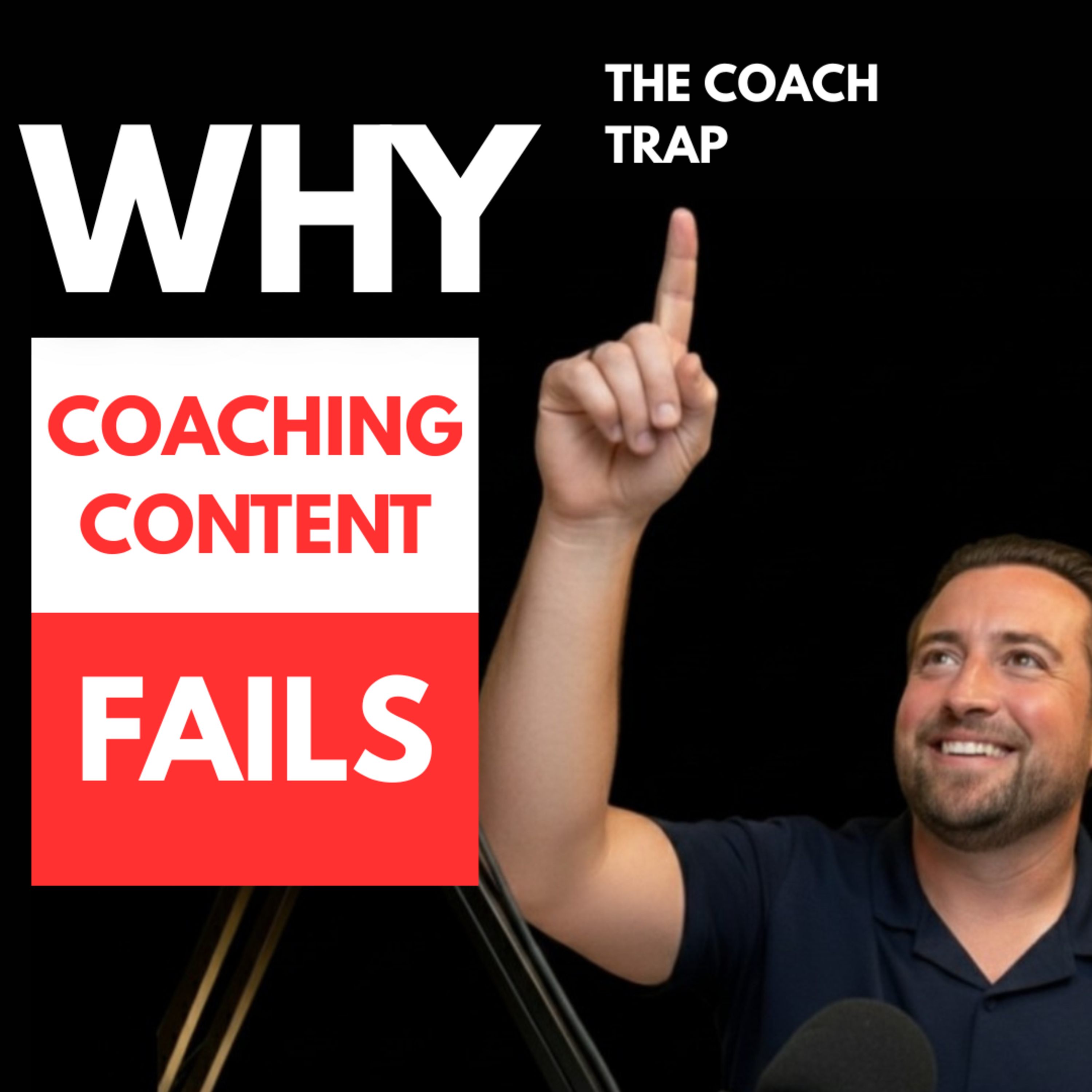 Why Coaching Content Fails episode artwork
