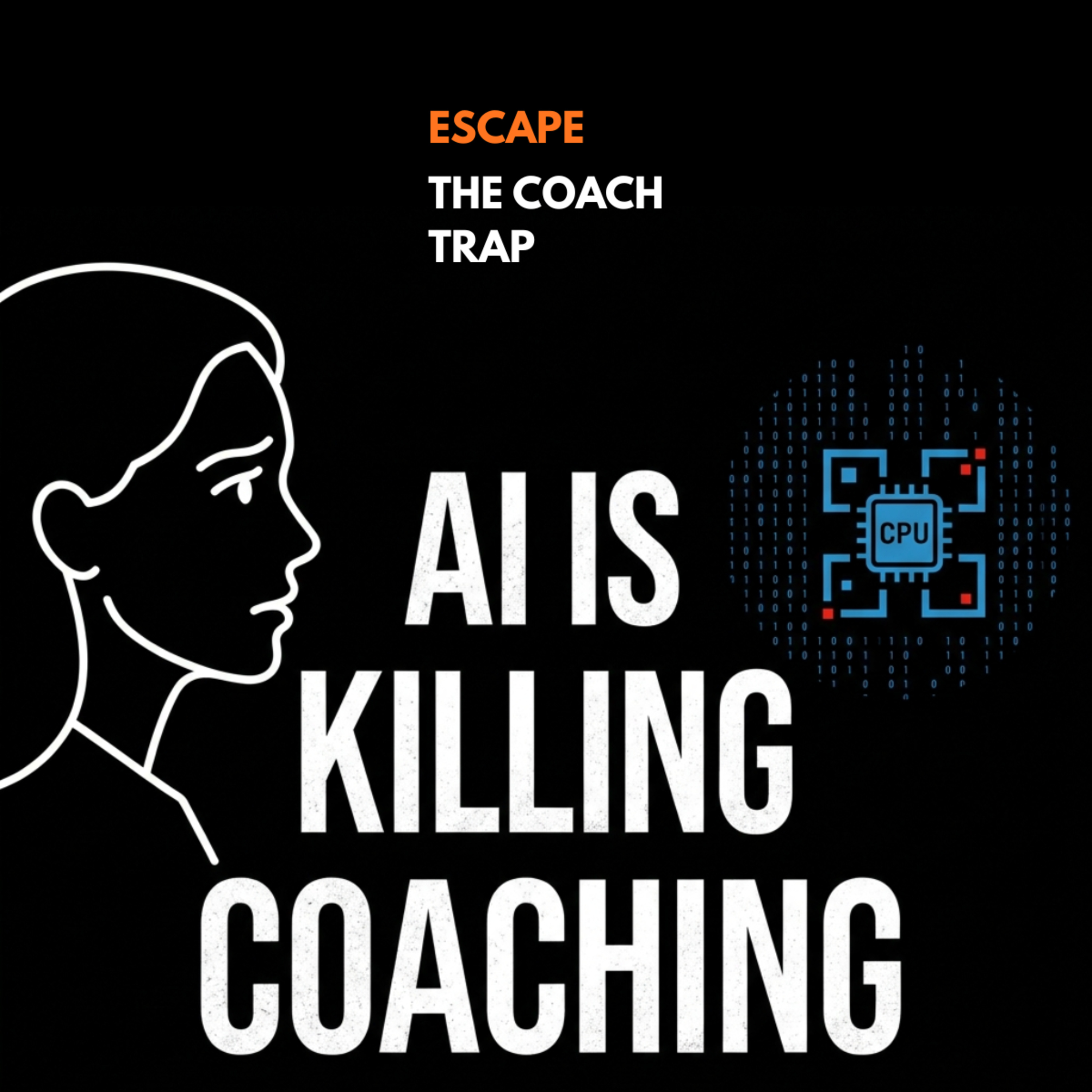 AI is Killing Coaching Authenticity? | AI in Coaching 2026 episode artwork