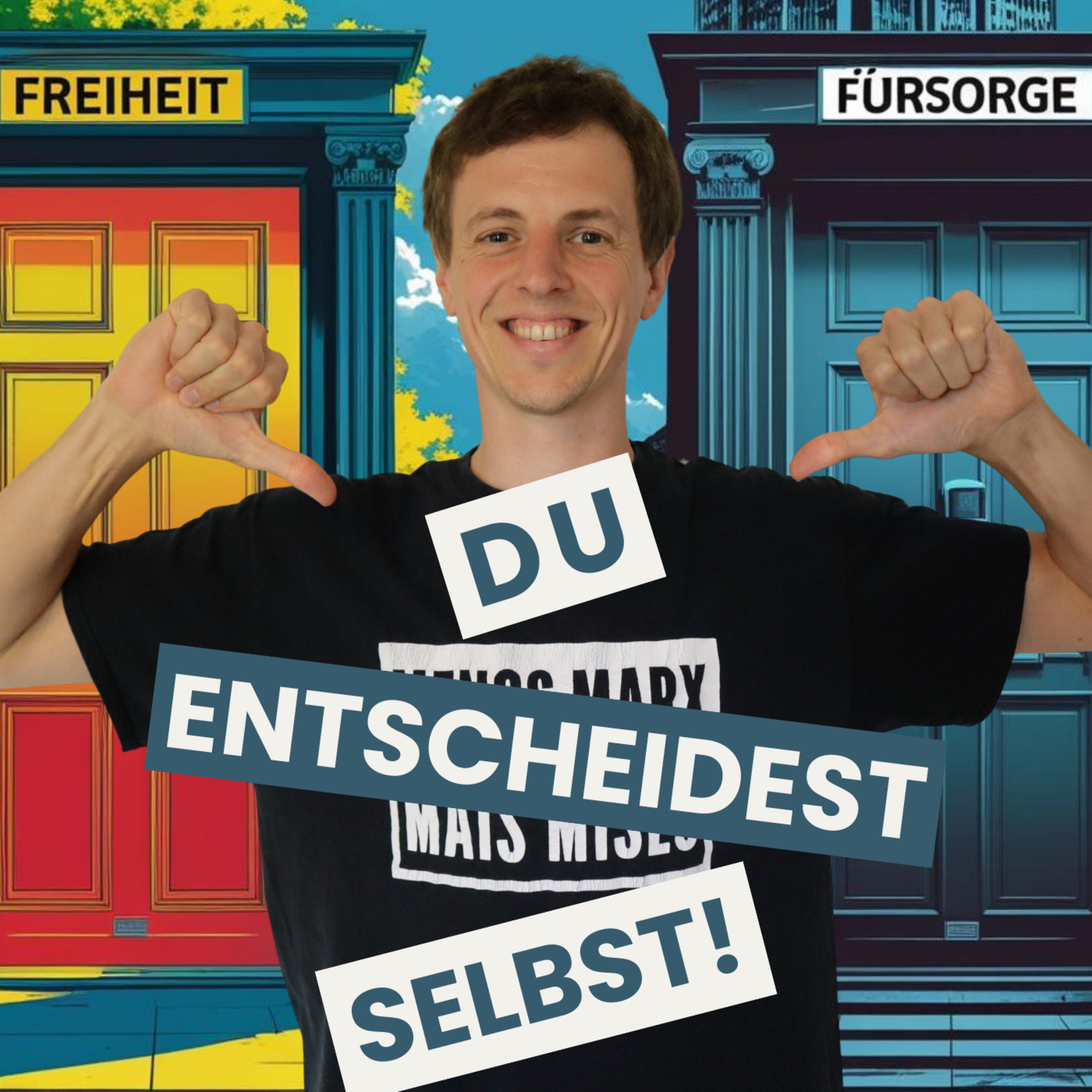 #23 Freiheit statt Fürsorge: Warum Selbstverantwortung das Fundament deiner Würde ist