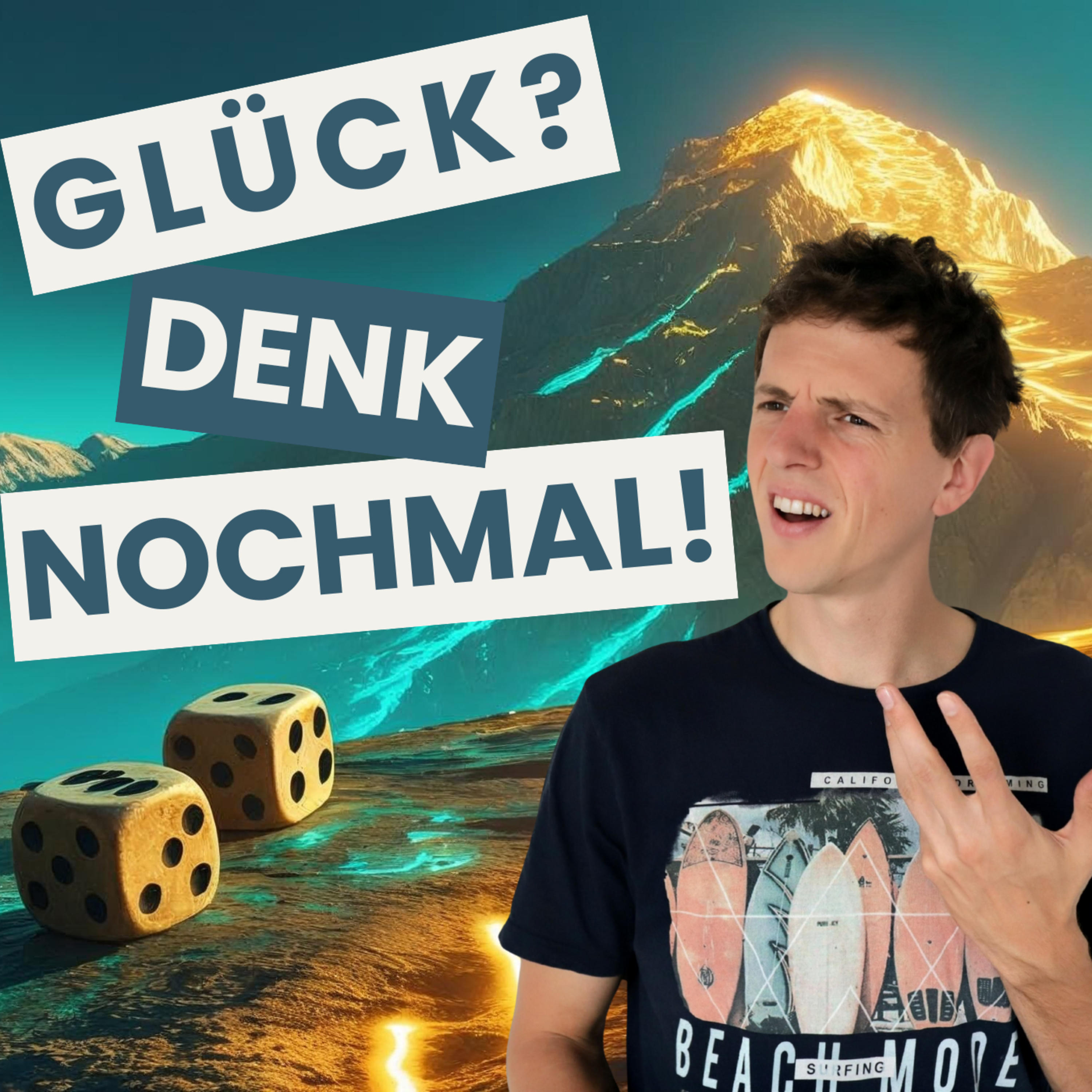 #29 Du hattest doch nur Glück! Warum Erfolg mehr als Zufall ist