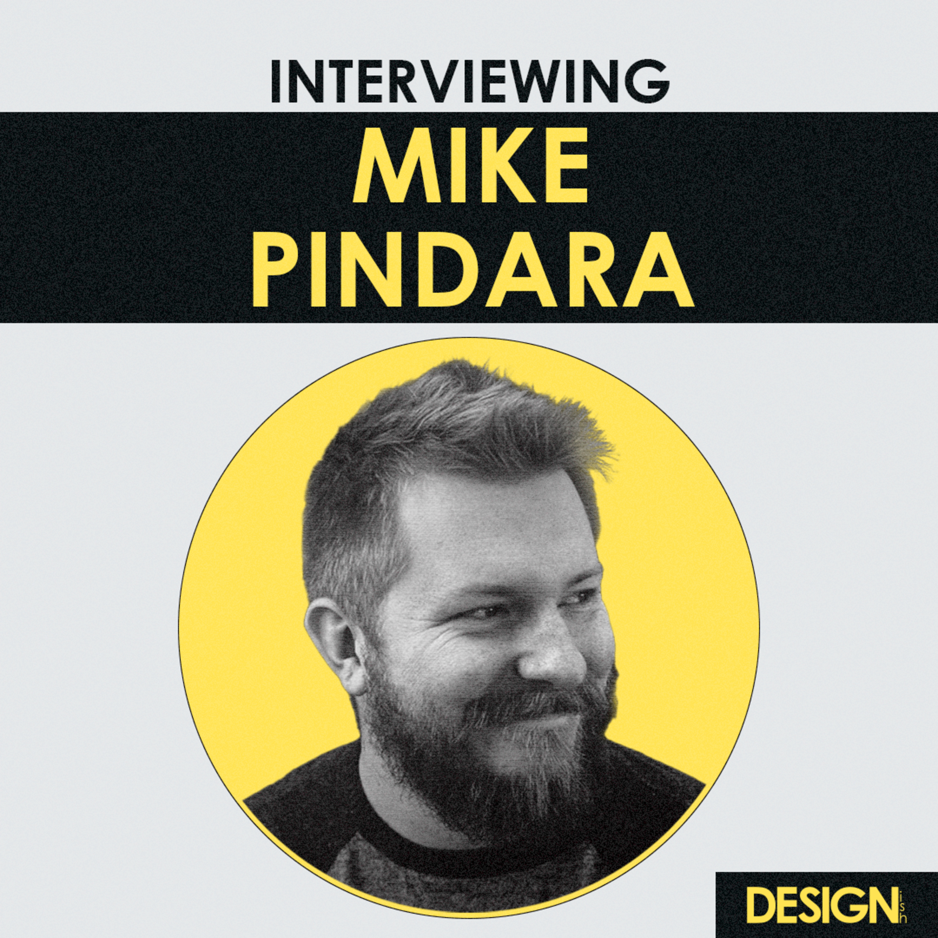 Interview - Thriving in Freelance with Mike Pindara episode artwork