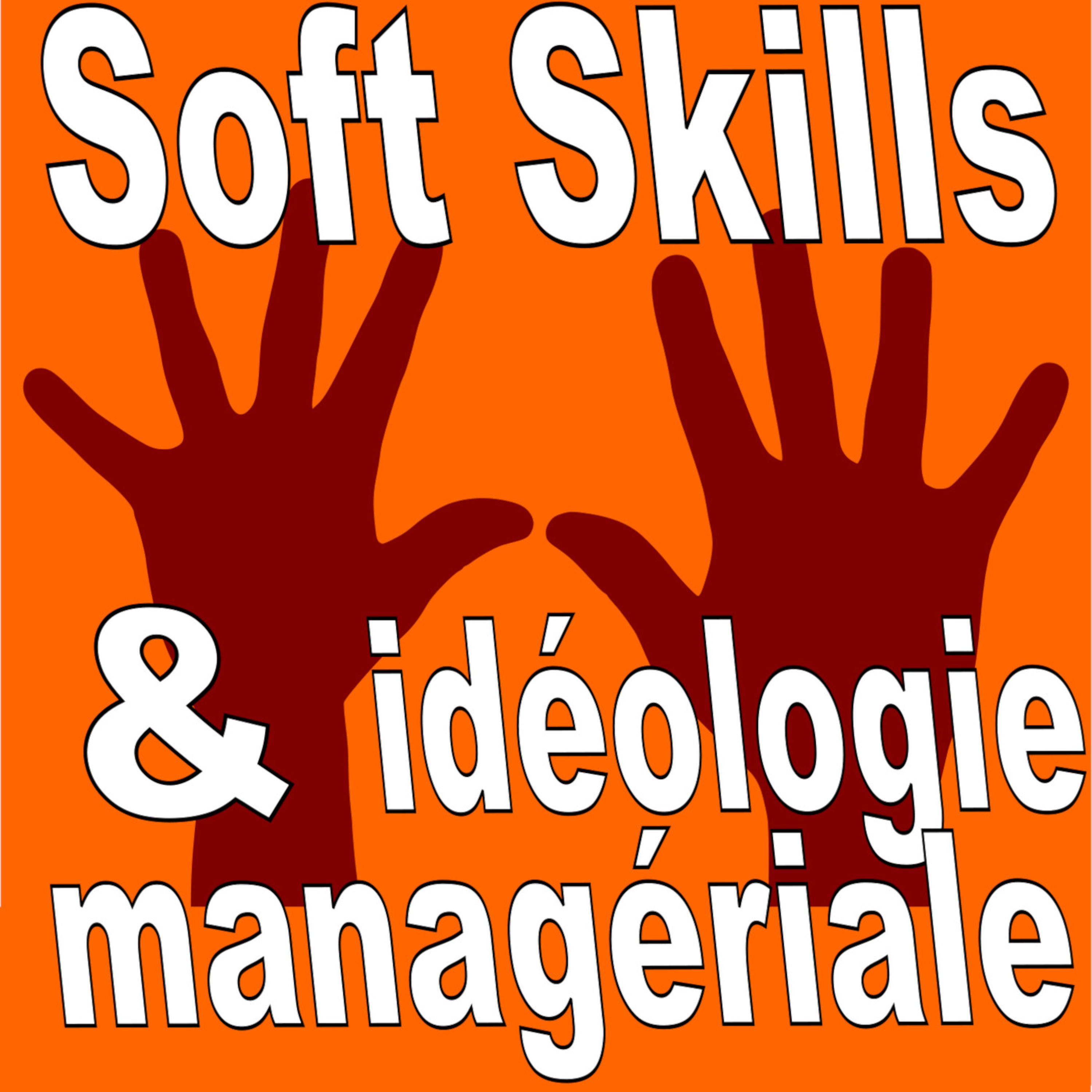 #15 Vincent de Gaulejac : Soft skills et Idéologie managériale
