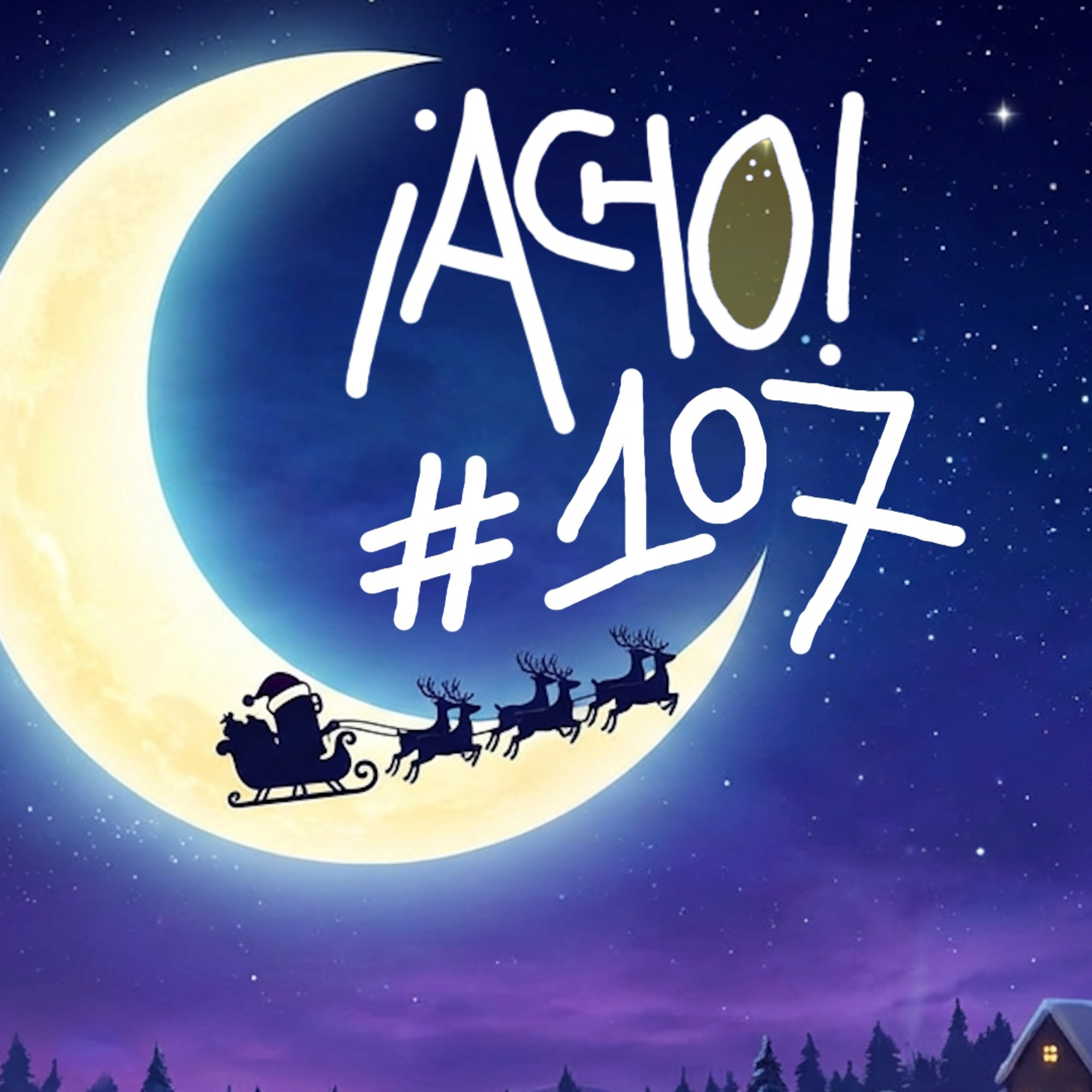 ¡ACHO! 107 | Navidad sabor locura ft. Inma Melgarejo episode artwork
