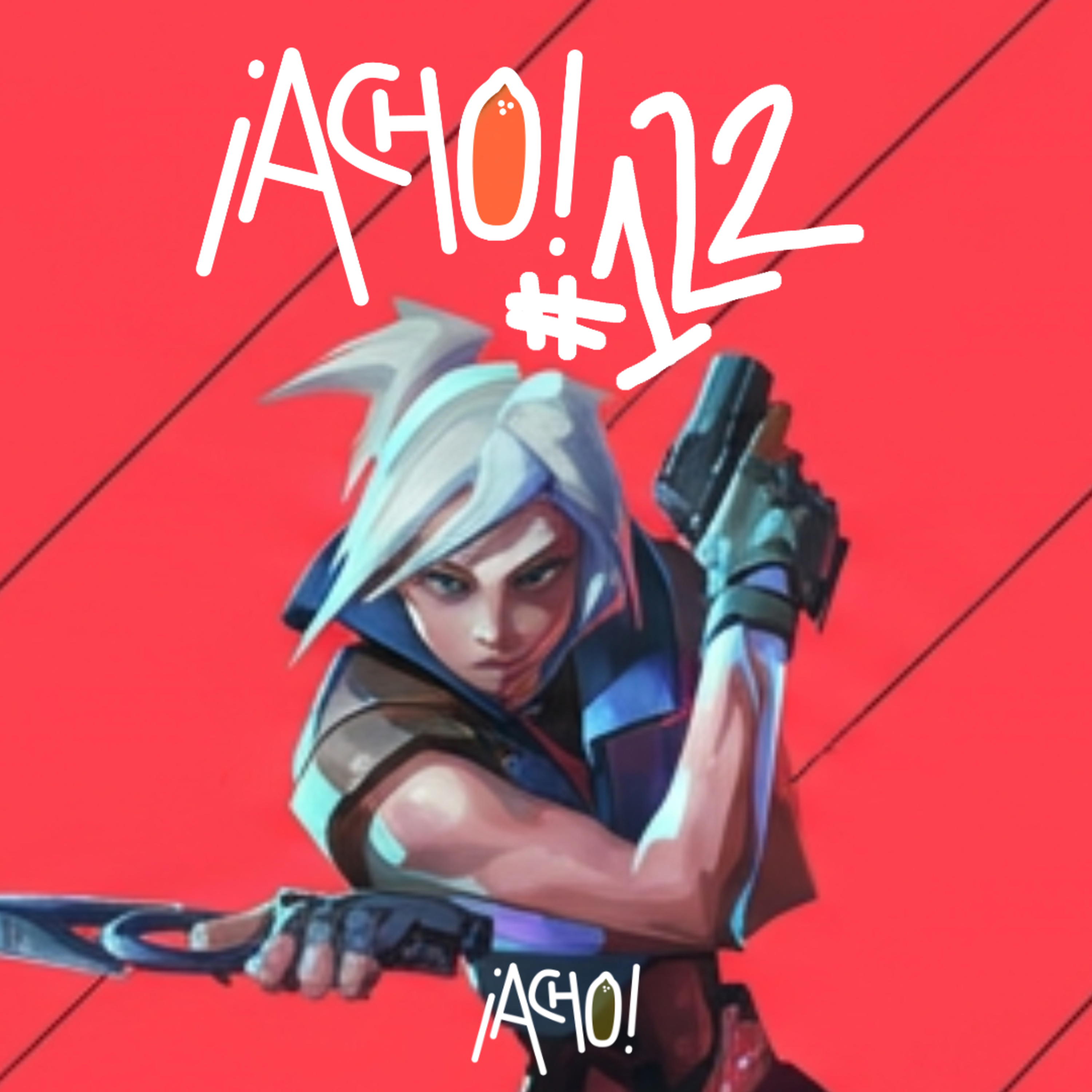 ¡ACHO! 122 | Valorant y Twitch España ft. AdryzCL episode artwork