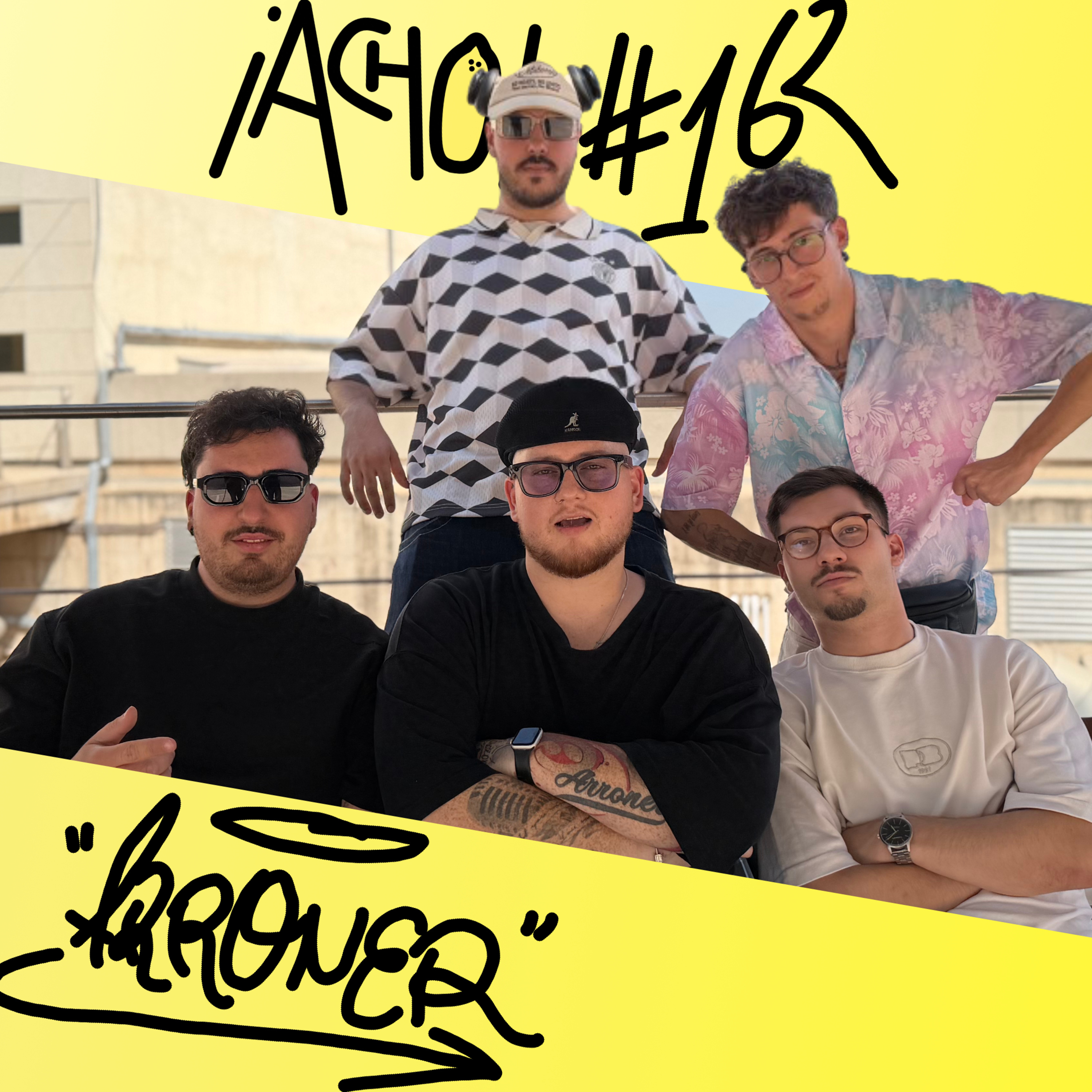¡ACHO! 162 con Arroner | La vida del DJ, música underground y After House episode artwork