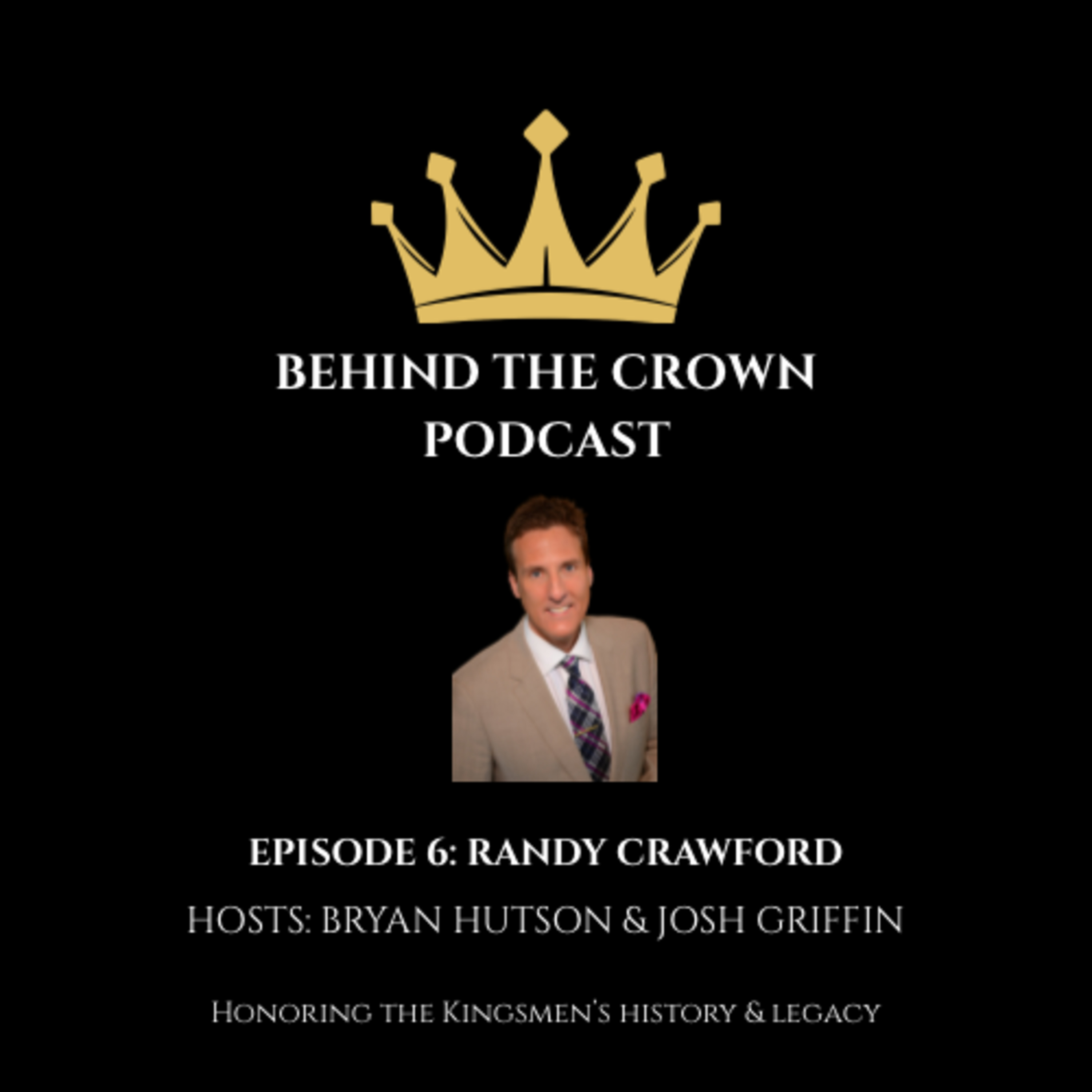 Behind The Crown Podcast