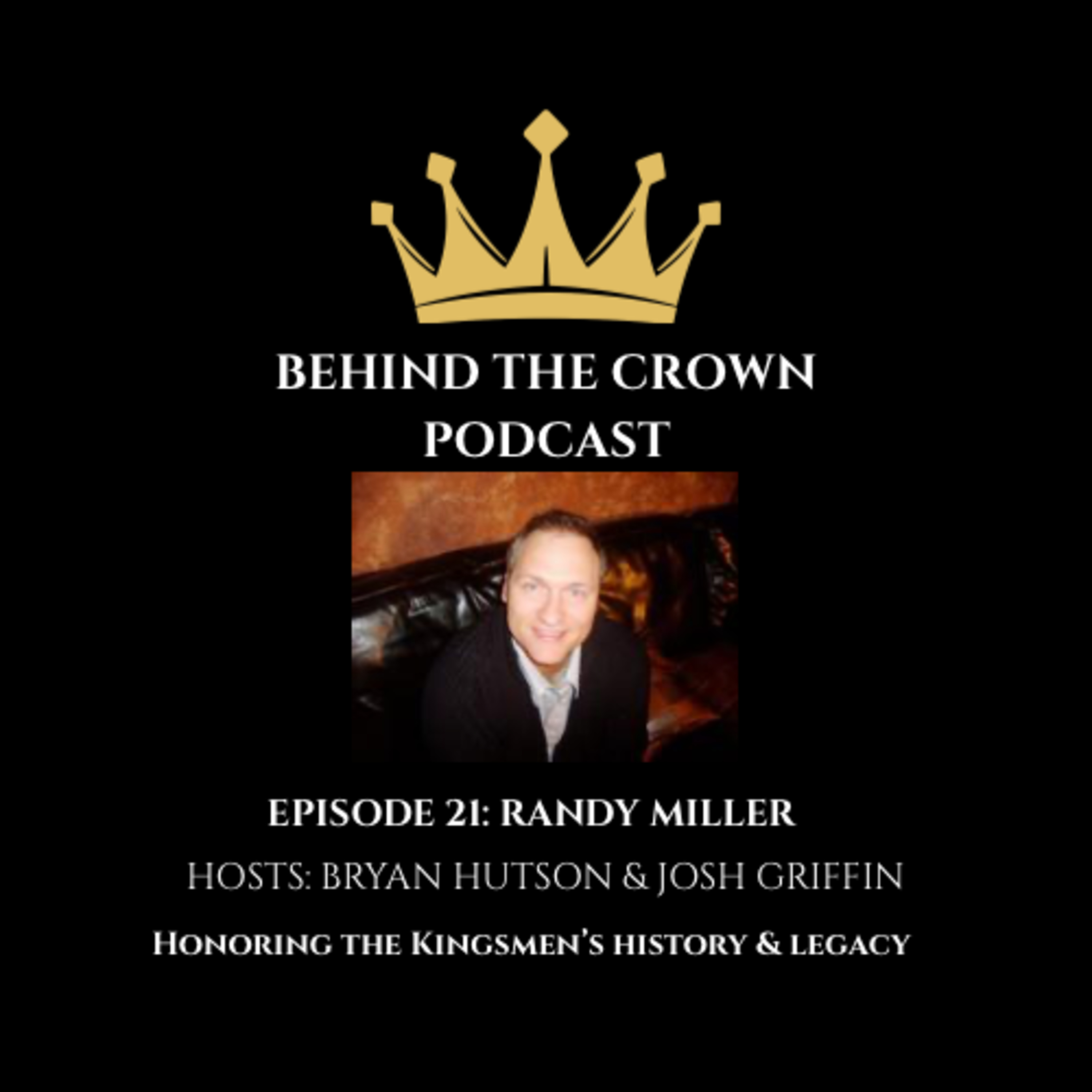 Ep.21: Randy Miller