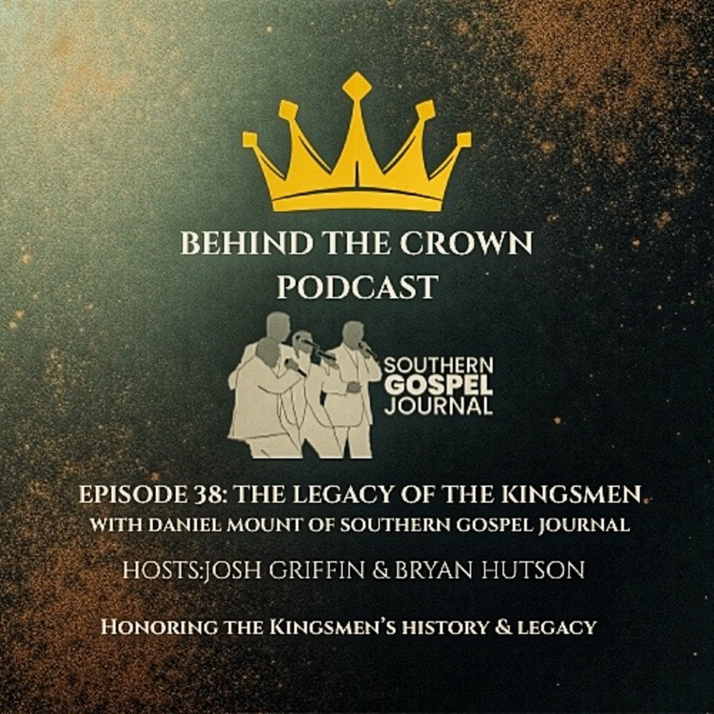 Ep.38: The Legacy of The Kingsmen