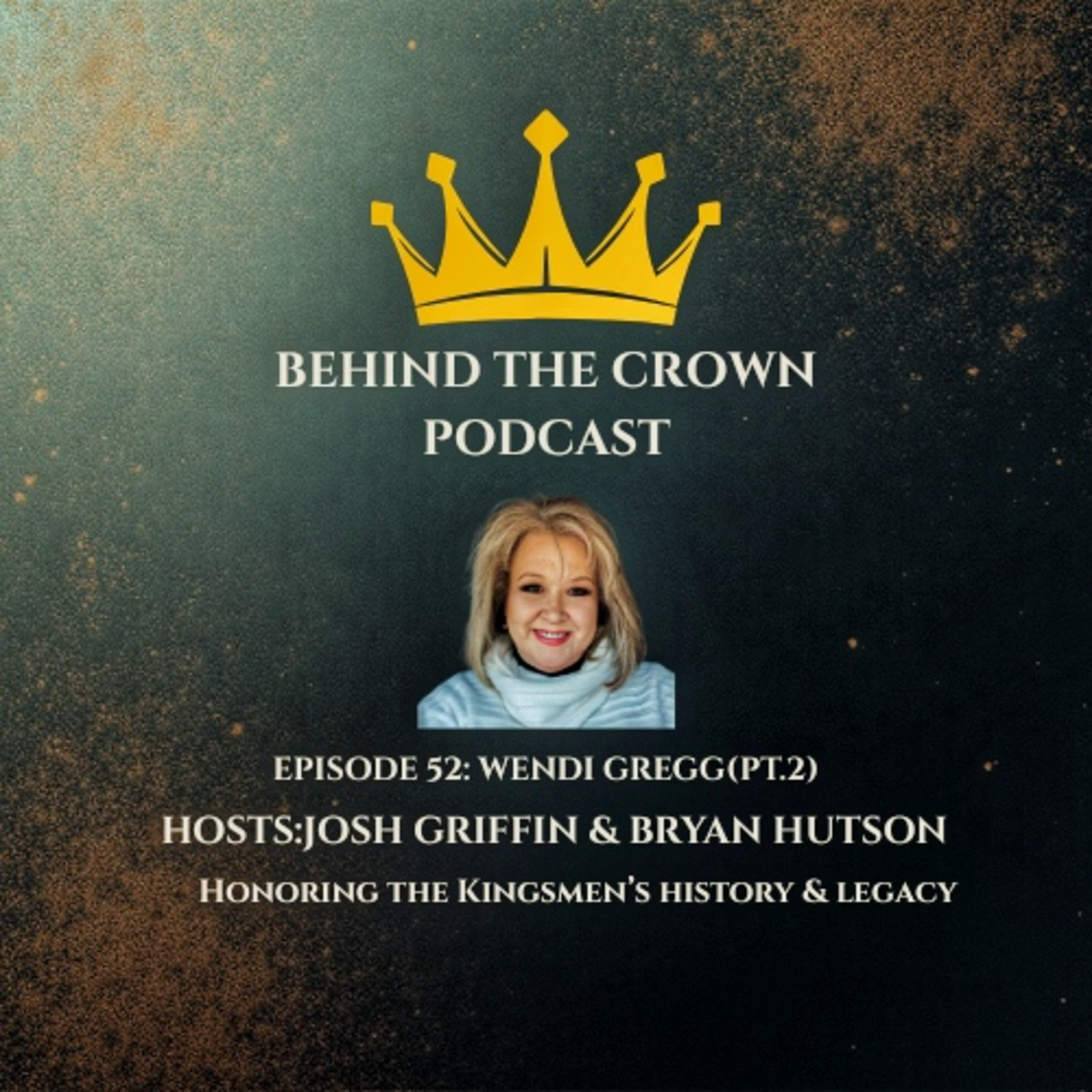 Ep.52: Wendi Gregg(pt.2) episode artwork