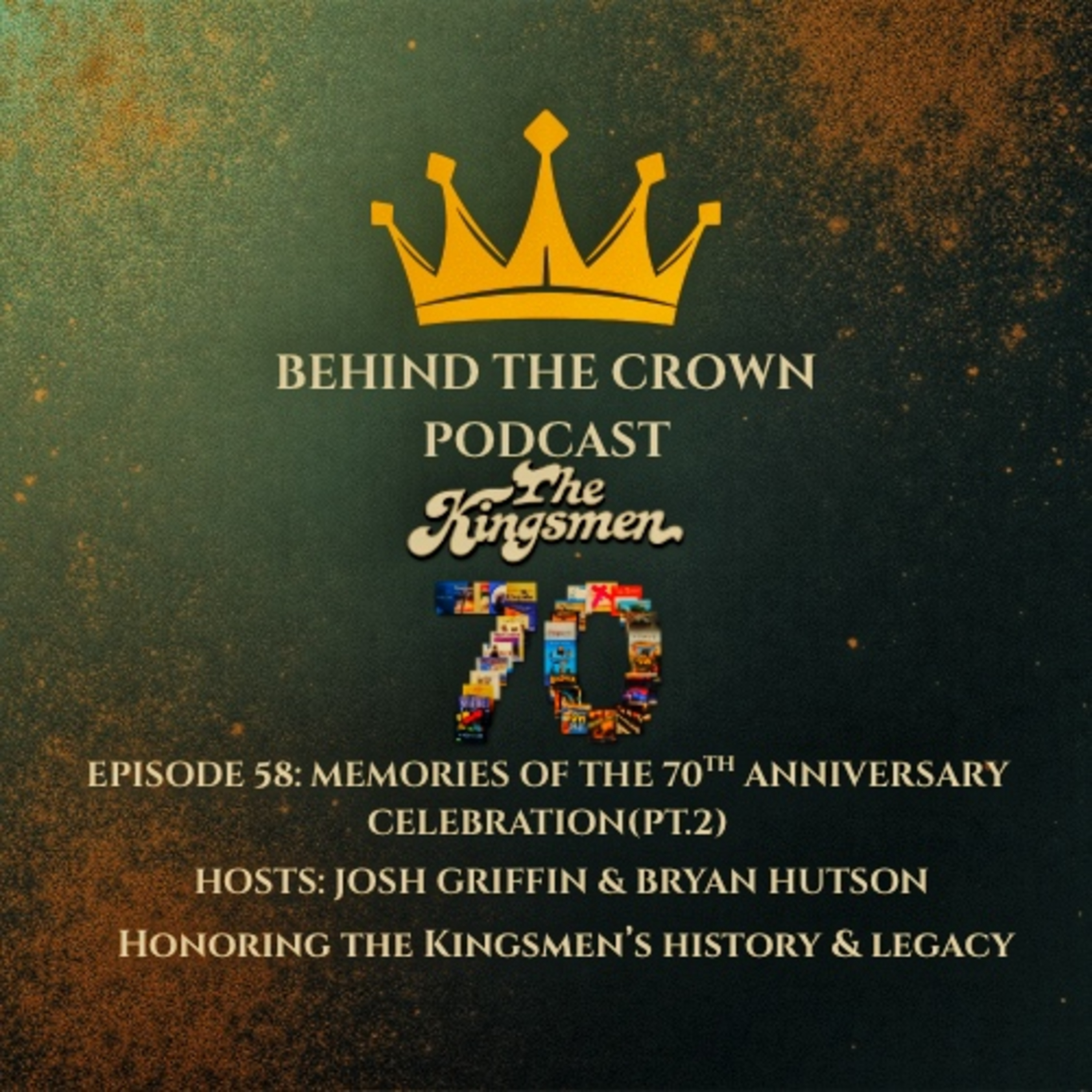 Ep.58: Memories of the 70th Anniversary Celebration episode artwork