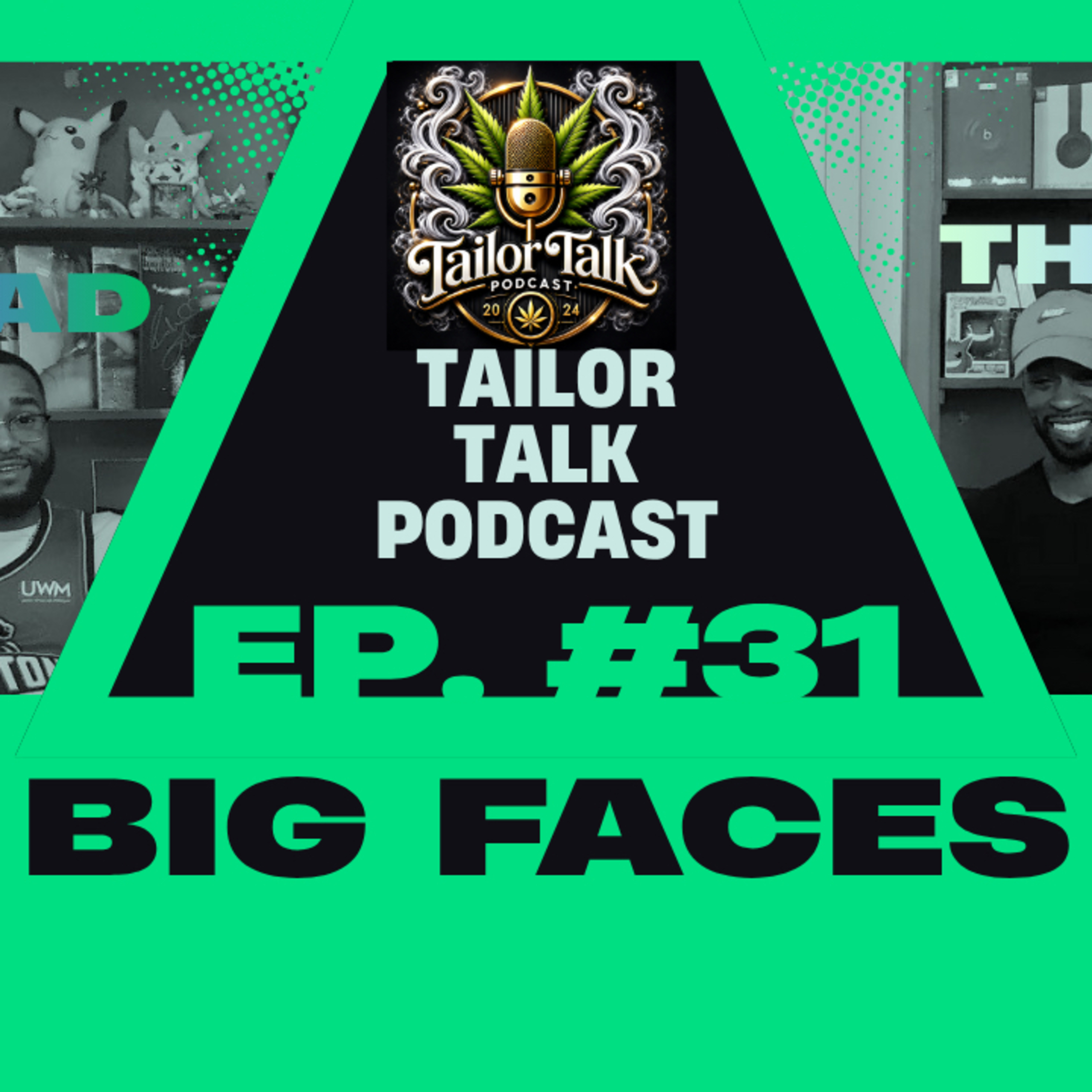 Episode 31: Big Faces 🌝 episode artwork