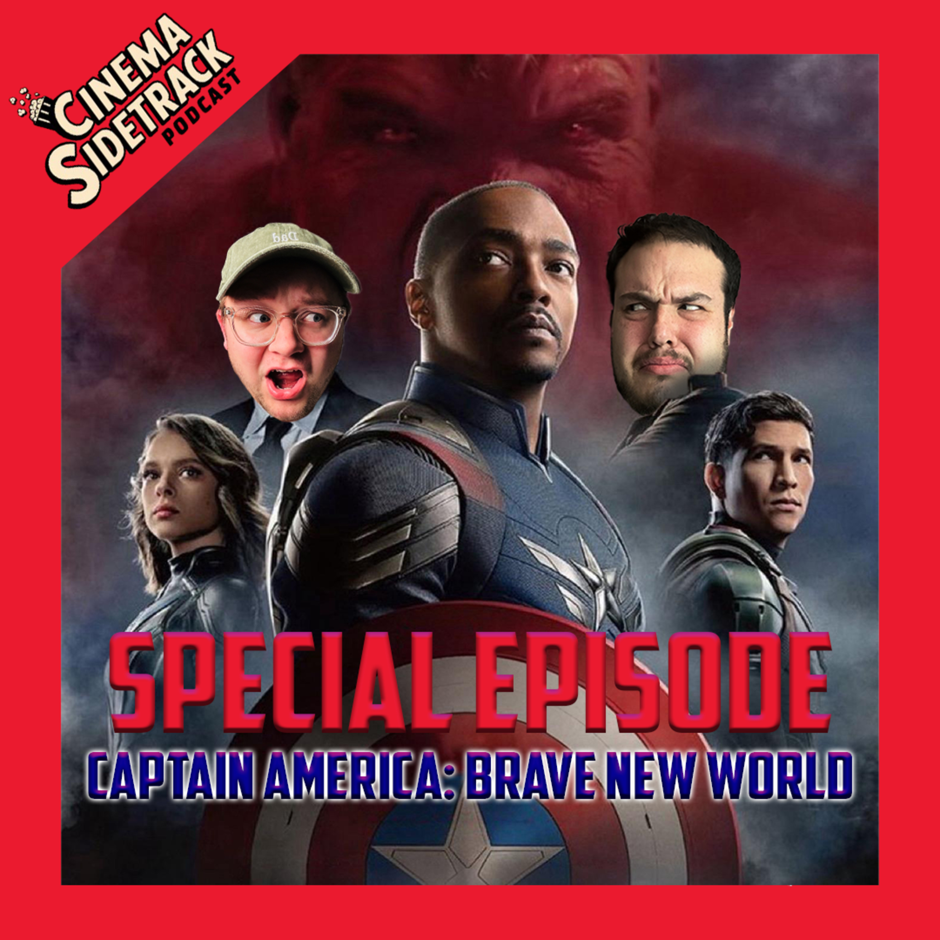 CAPTAIN AMERICA: BRAVE NEW WORLD SPOILER DISCUSSION - Cinema Sidetrack episode artwork