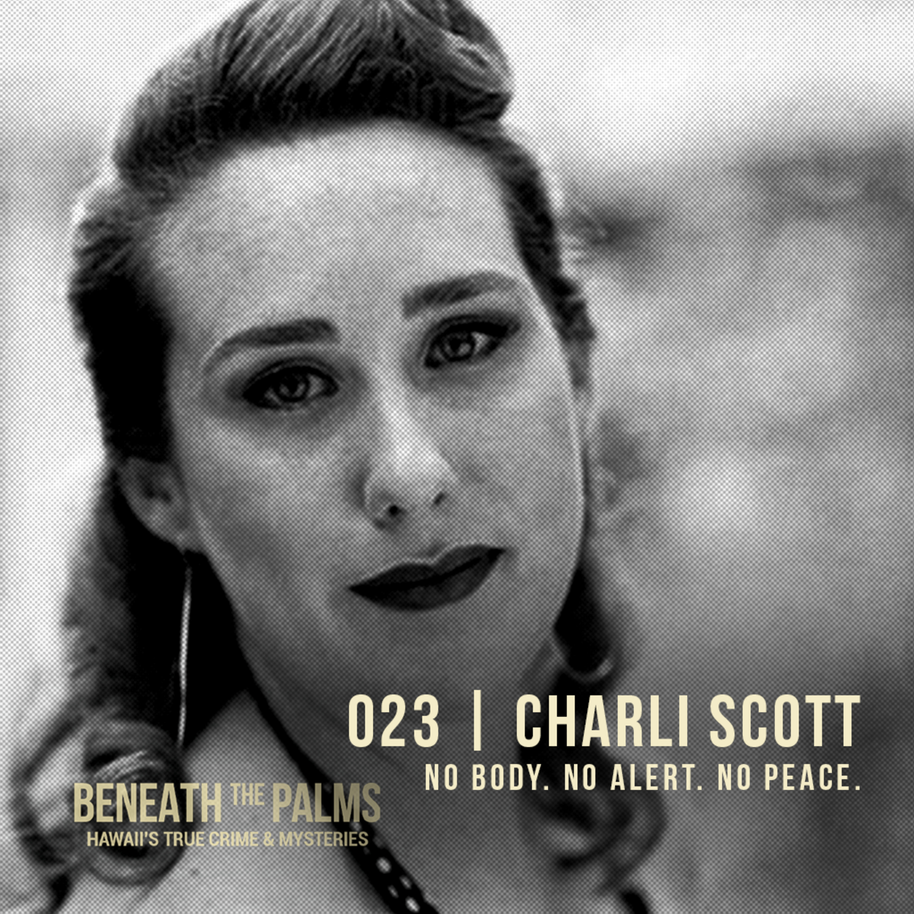 023 | The Murder of Charli Scott: The Case That Created the Charli Alert (Revised and Updated) episode artwork
