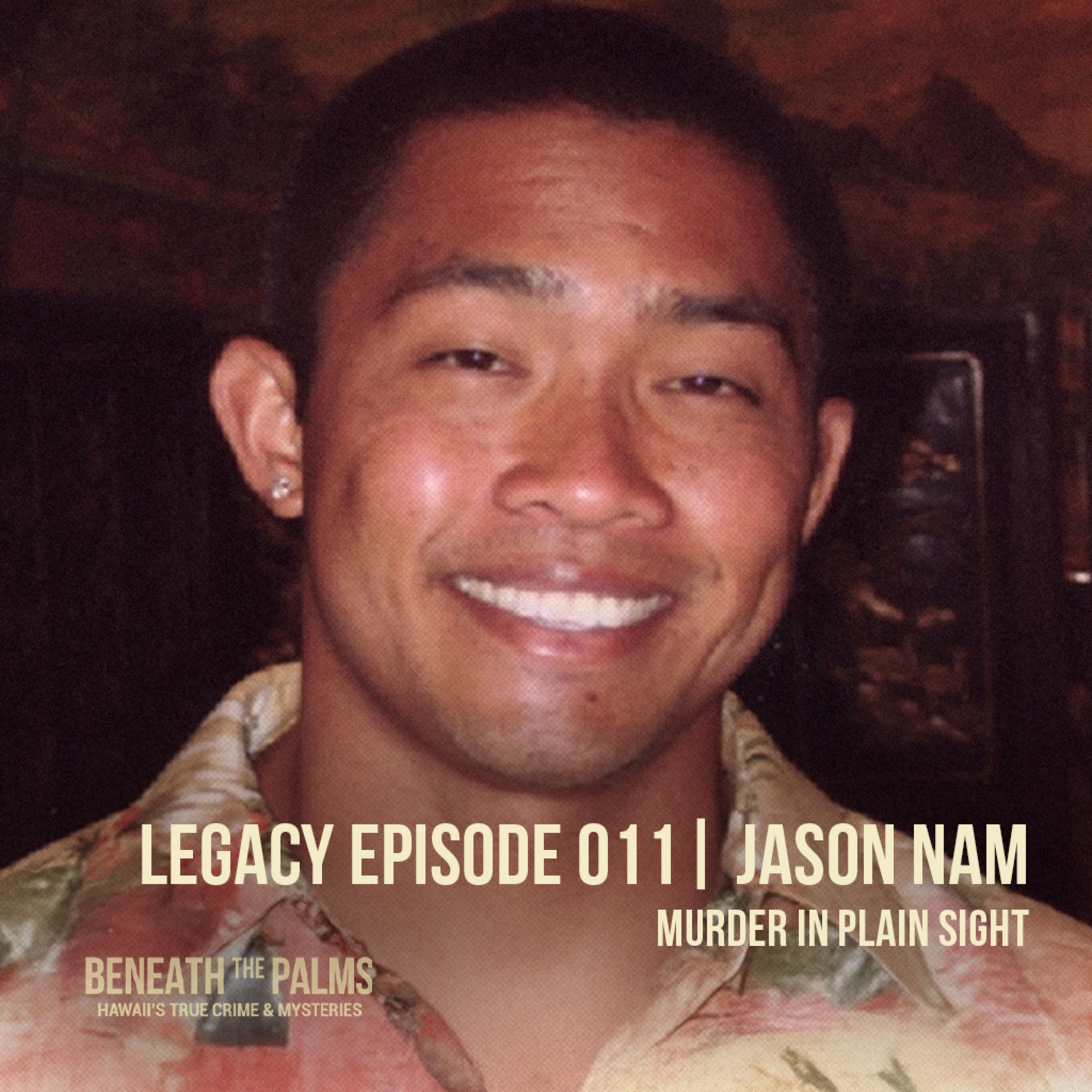 Jason Nam Murder: The Unsolved 2006 Honolulu Cold Case | Revisited 011 episode artwork