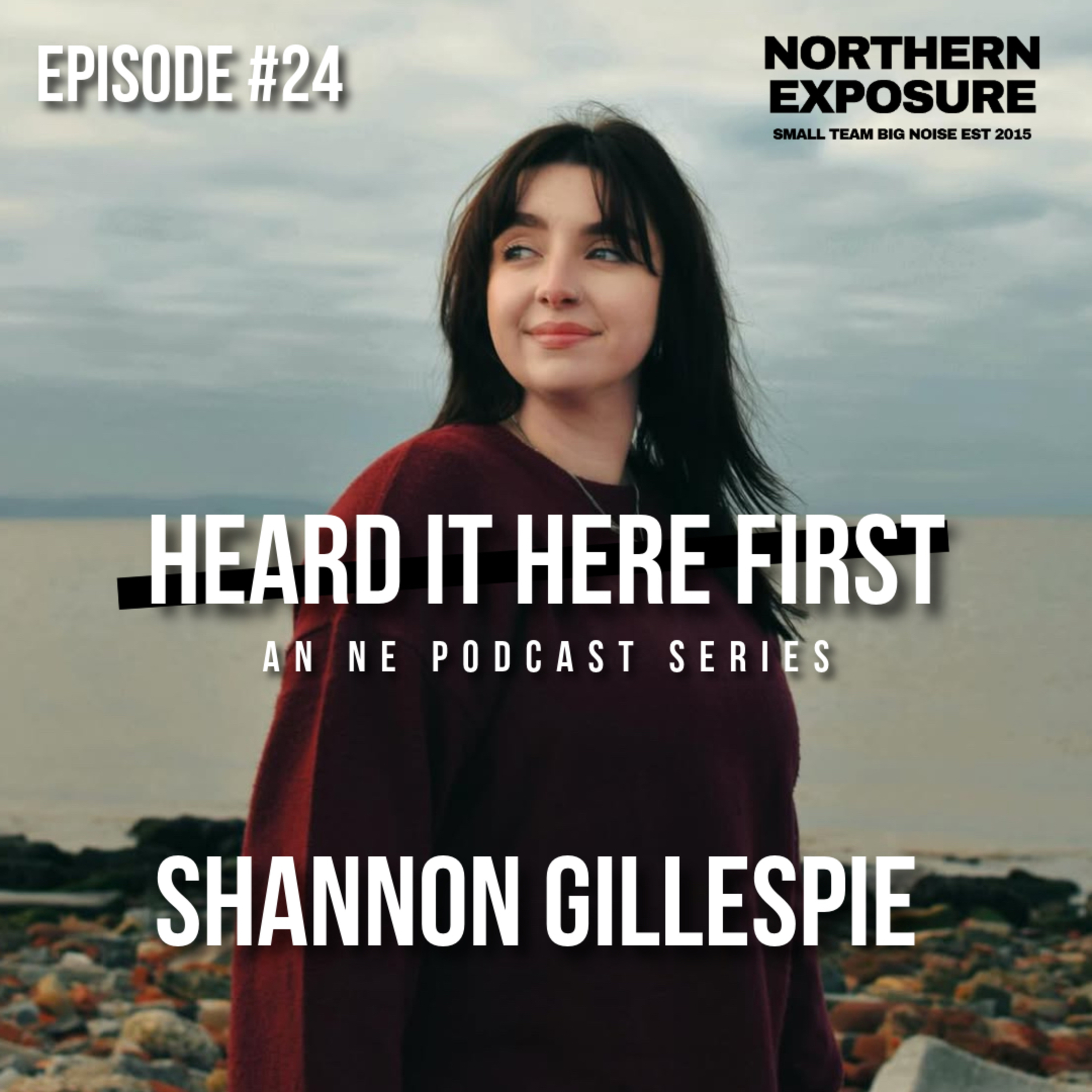 Heard It Here First – #24 With Shannon Gillespie