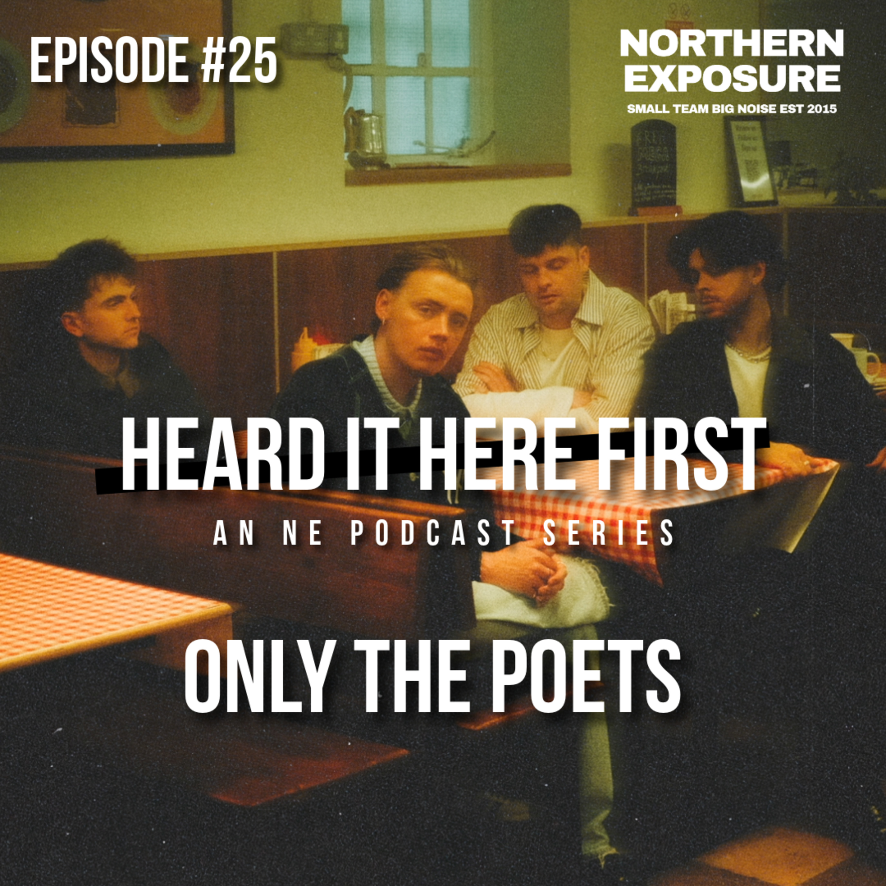 Heard It Here First - #25 With Only The Poets episode artwork