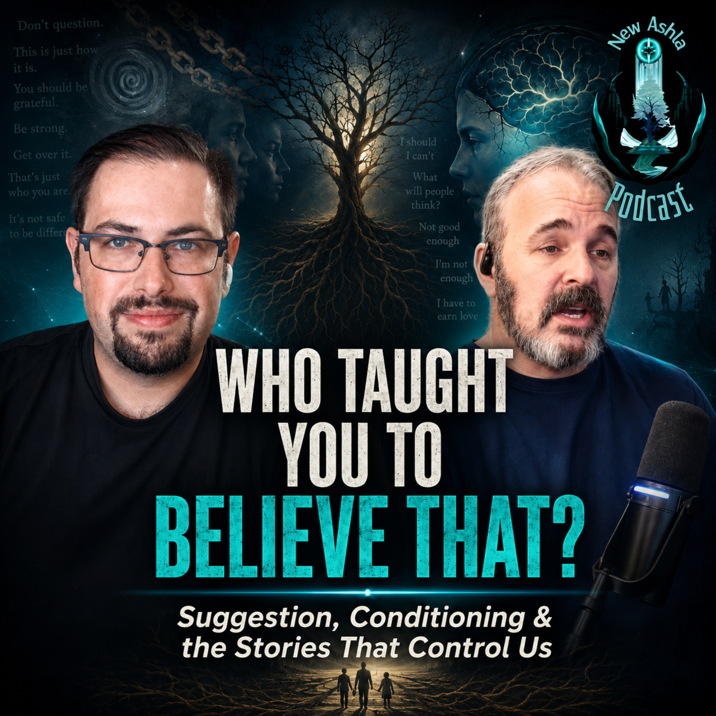 Who Taught You to Believe That? Suggestion, Conditioning, and the Stories That Control Us episode artwork