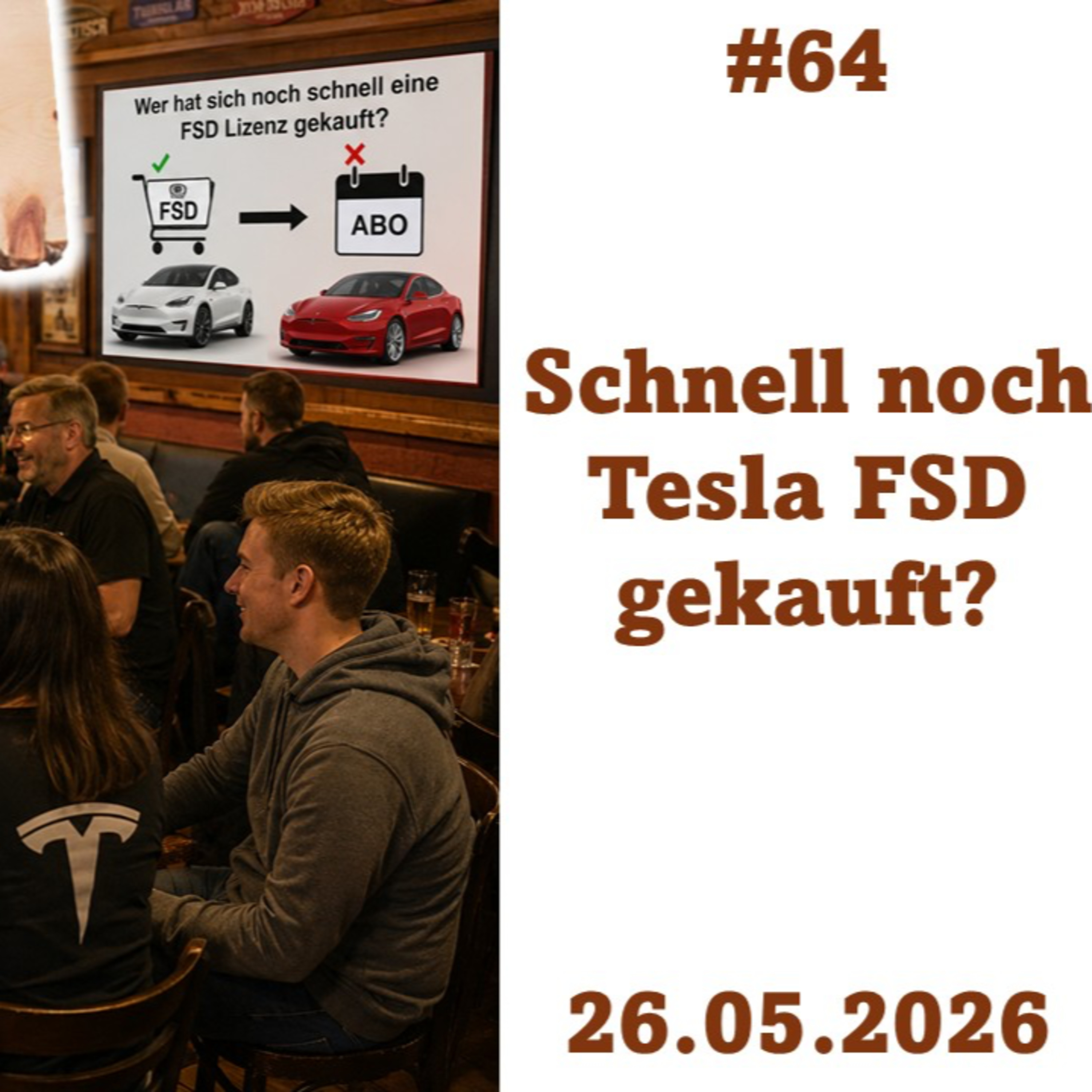 2026-05-26 Tesla Stammtisch #64: Schnell noch FSD gekauft? episode artwork