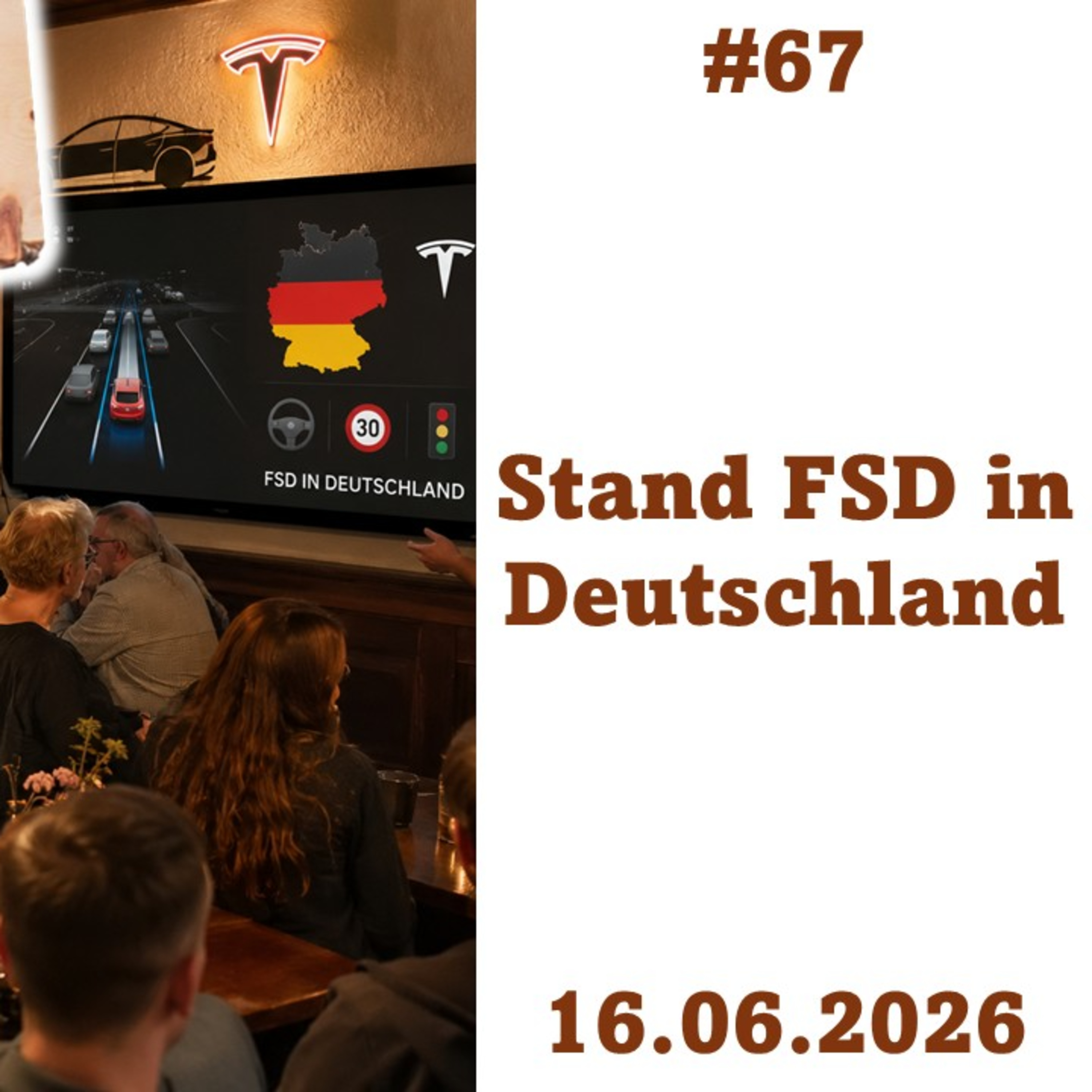 2026-06-16 Tesla Stammtisch #67: Stand FSD in Deutschland episode artwork