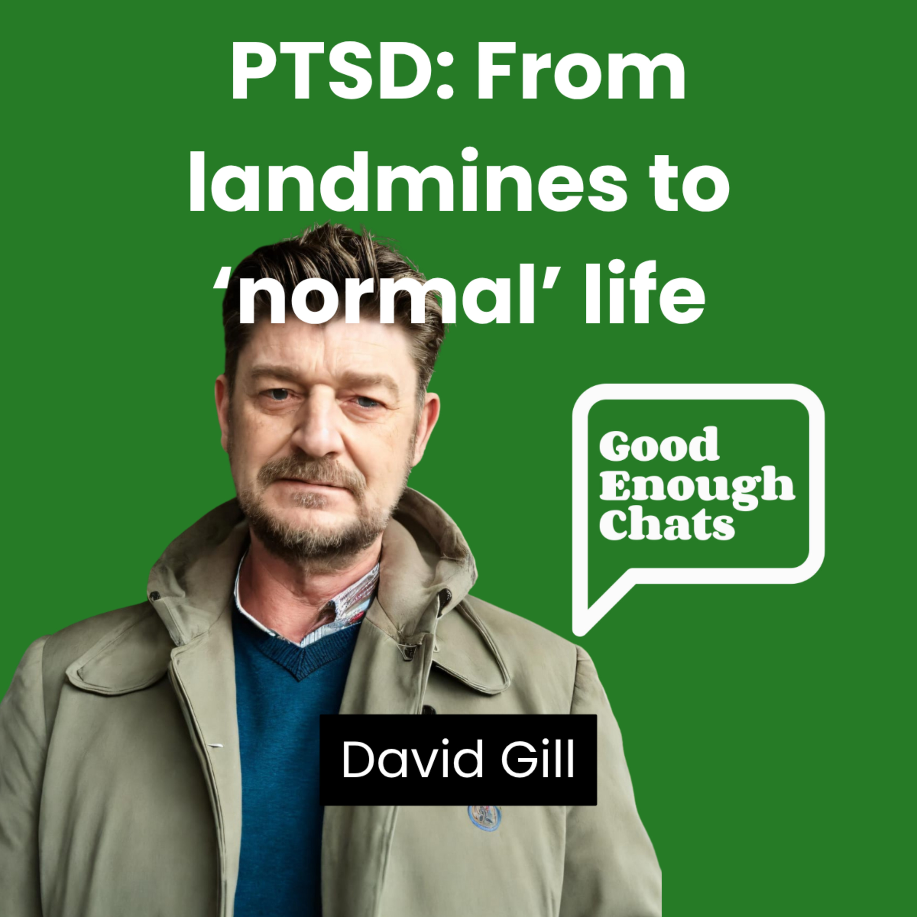 GoodEnoughChats - Destigmatising men\'s mental health, one chat at a time